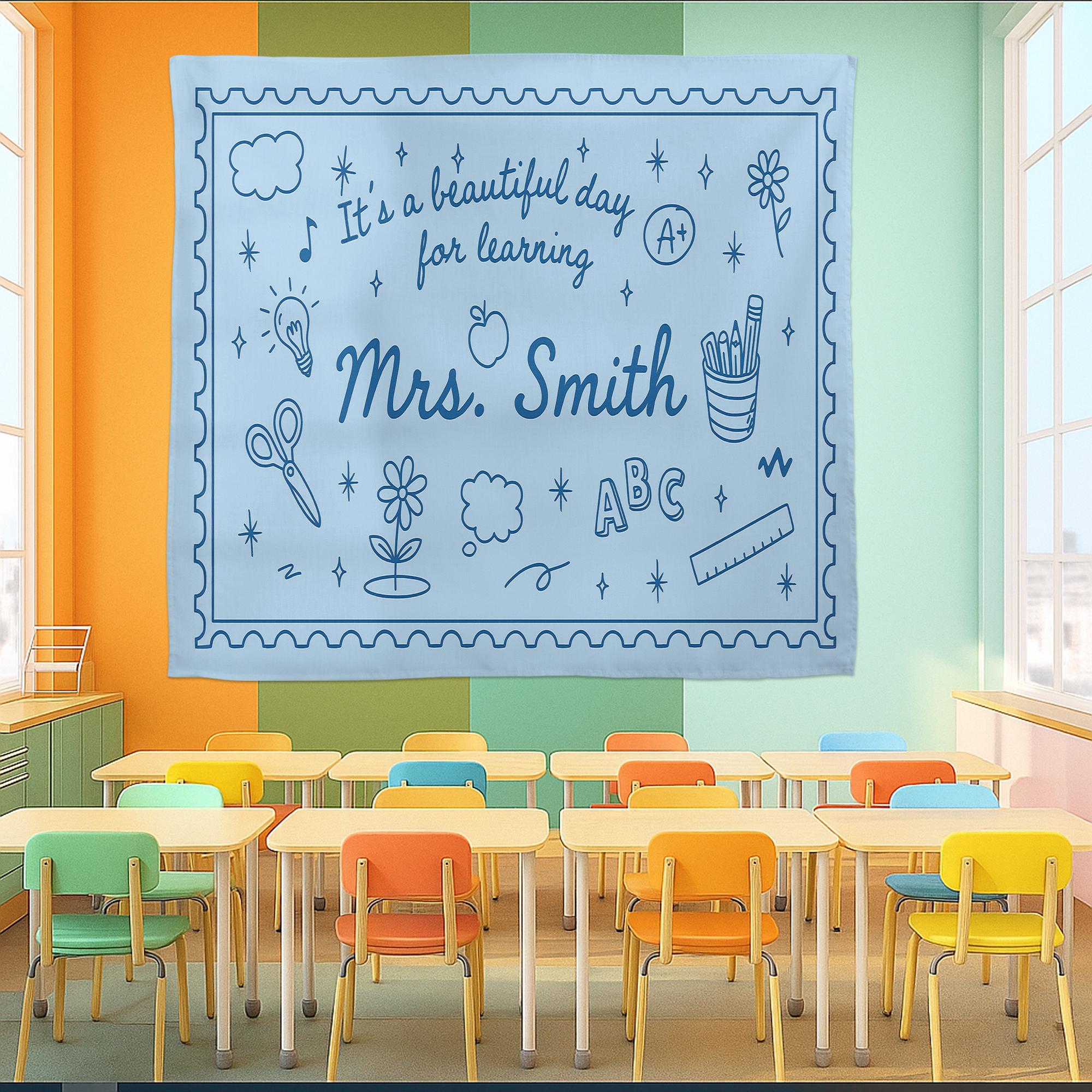 Personalized Teacher Tapestry, Classroom Wall Decor with Name, It's a Beautiful Day for Learning Banner, Teacher Backdrop Sign