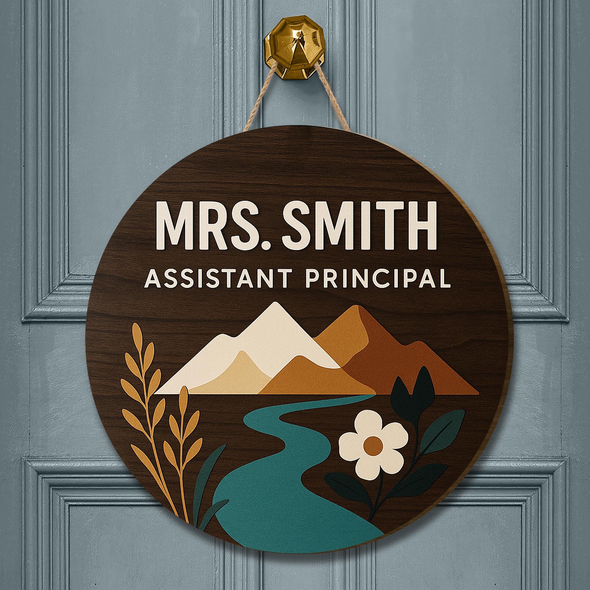 Assistant Principal Door Sign, Custom Name Round Wooden Plaque, School Office Decor, Mountain Nature Design, Staff Gift Idea