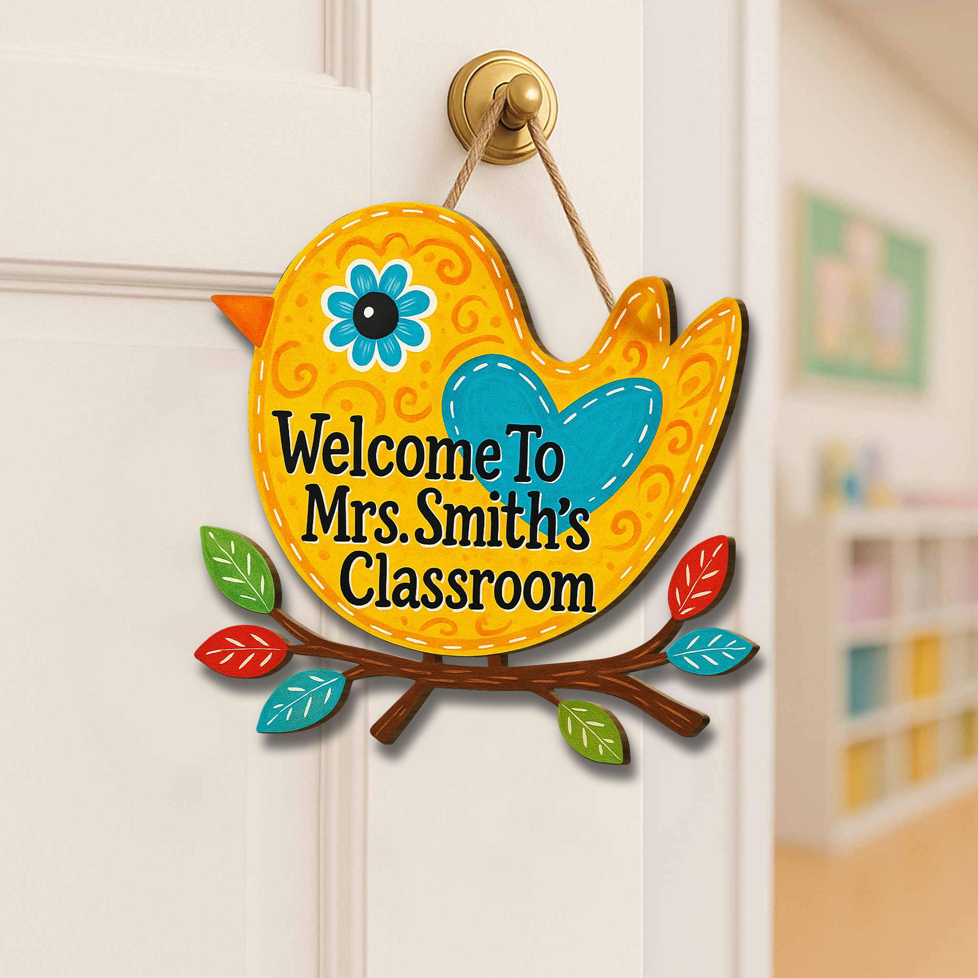 Welcome to Classroom Wooden Sign, Bird Teacher Door Hanger, Colorful Custom Name Plaque, Back to School Classroom Decor Gift