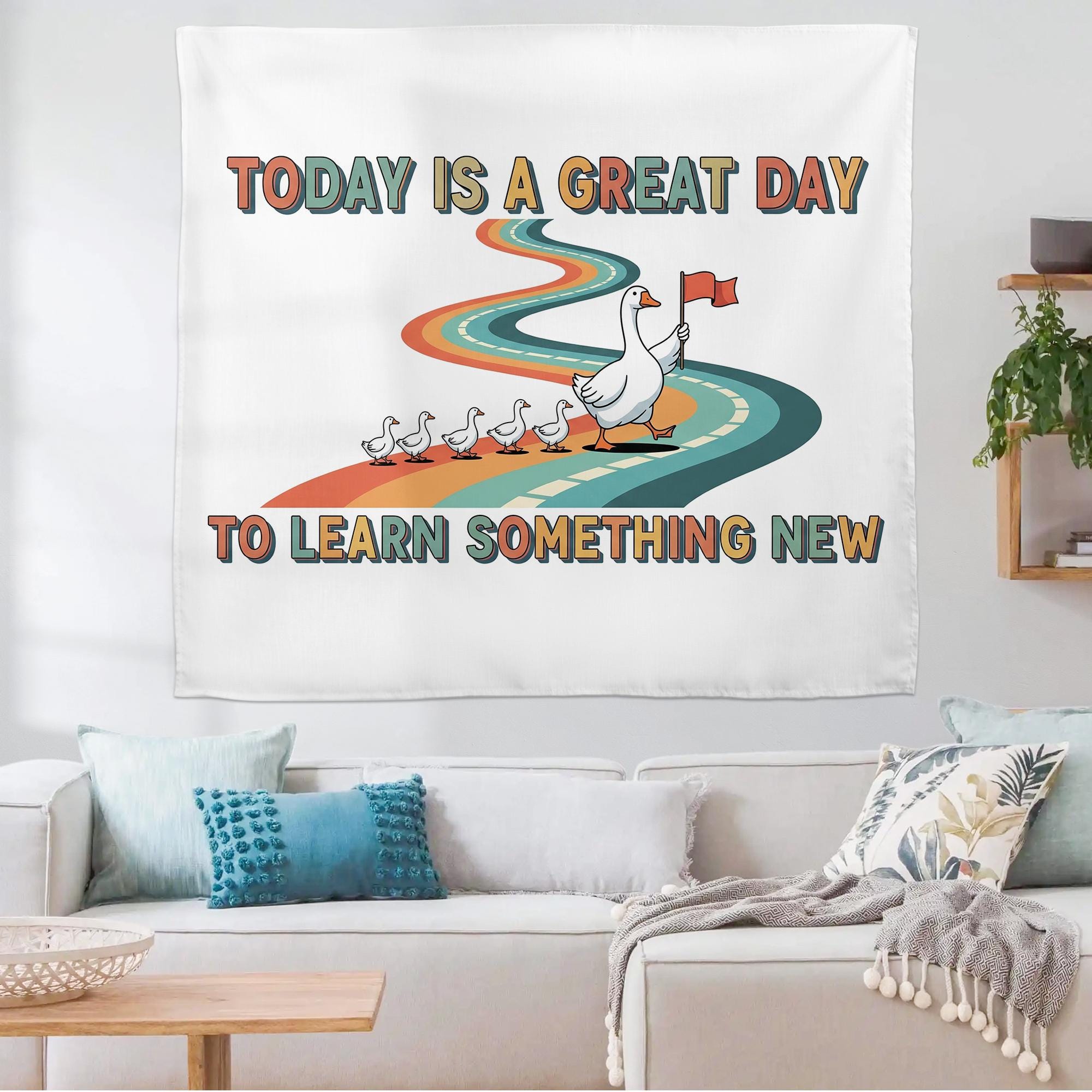 Today Is a Great Day to Learn Something New Goose Classroom Tapestry – Cute Teacher Wall Decor, Inspirational School Banner