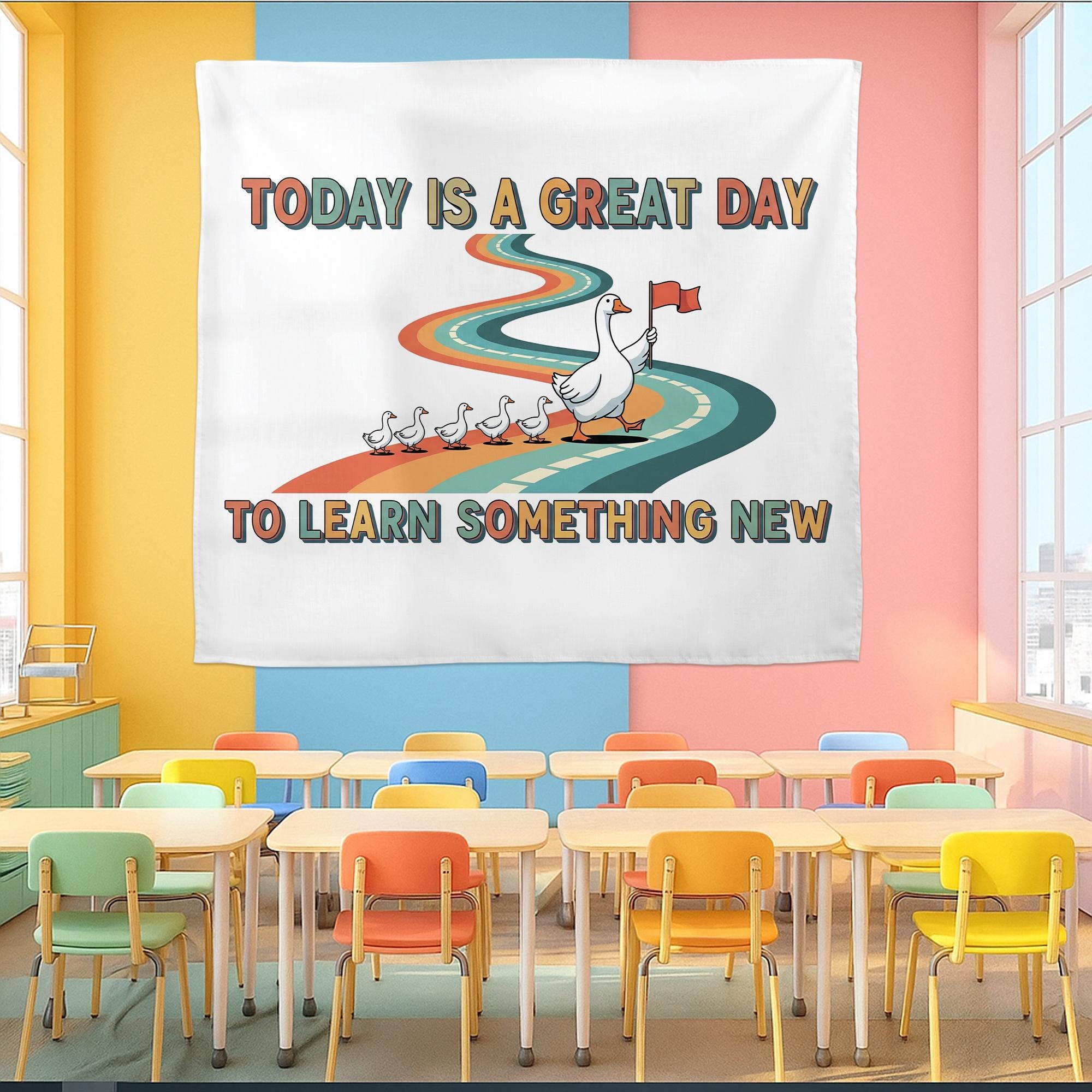 Today Is a Great Day to Learn Something New Goose Classroom Tapestry – Cute Teacher Wall Decor, Inspirational School Banner