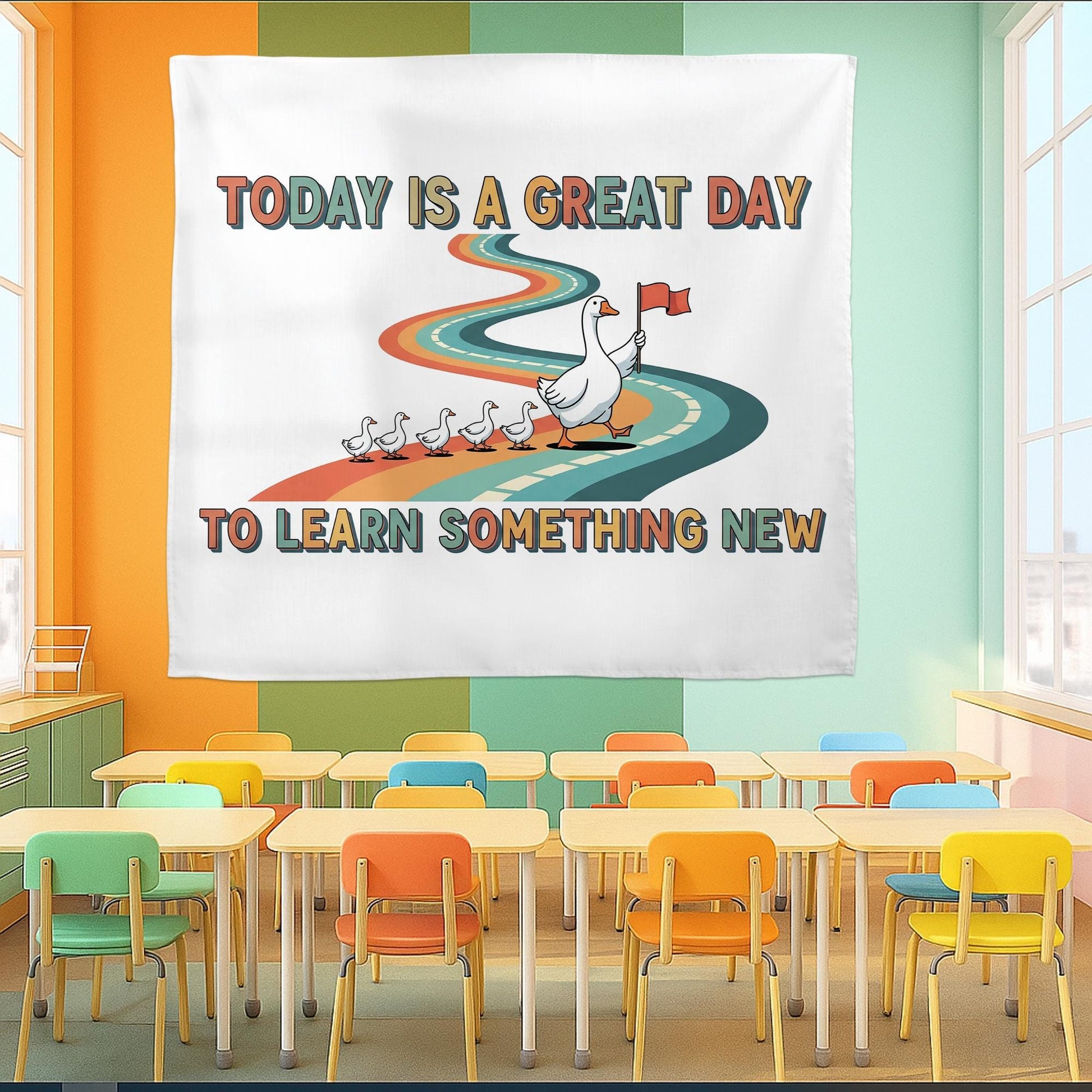 Today Is a Great Day to Learn Something New Goose Classroom Tapestry – Cute Teacher Wall Decor, Inspirational School Banner