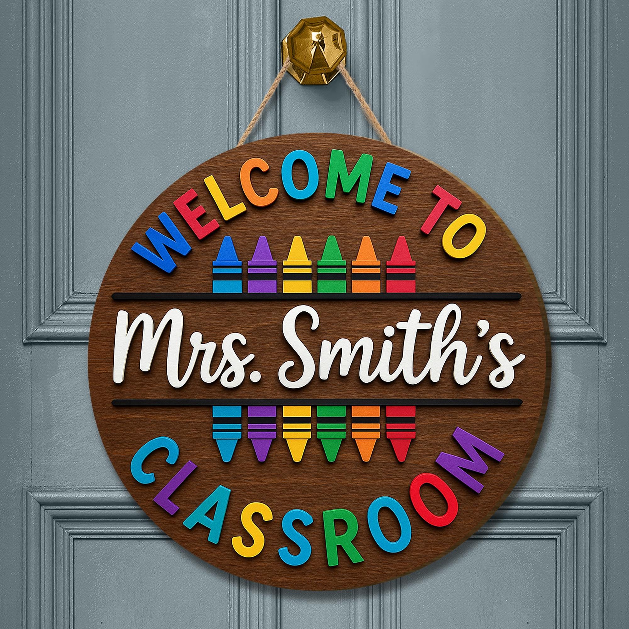 Welcome to Classroom Sign, 3D Crayon Teacher Door Hanger, Custom Wooden School Decor, Back to School Gift, Rainbow Name Sign