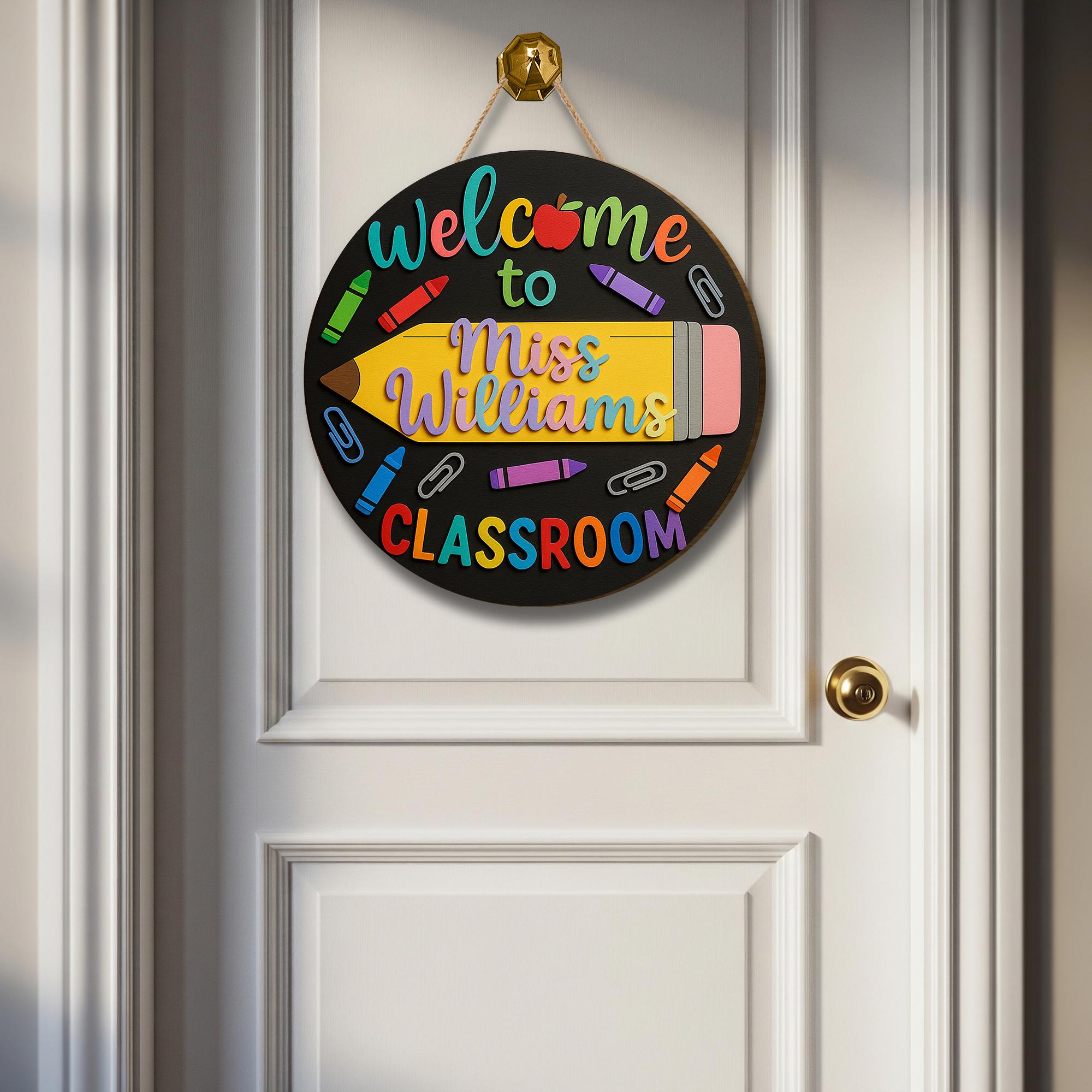 Welcome to Classroom Sign, 3D Wooden Teacher Door Hanger, Crayon Pencil Decor, Custom Name Back to School Sign, Preschool Room Gift