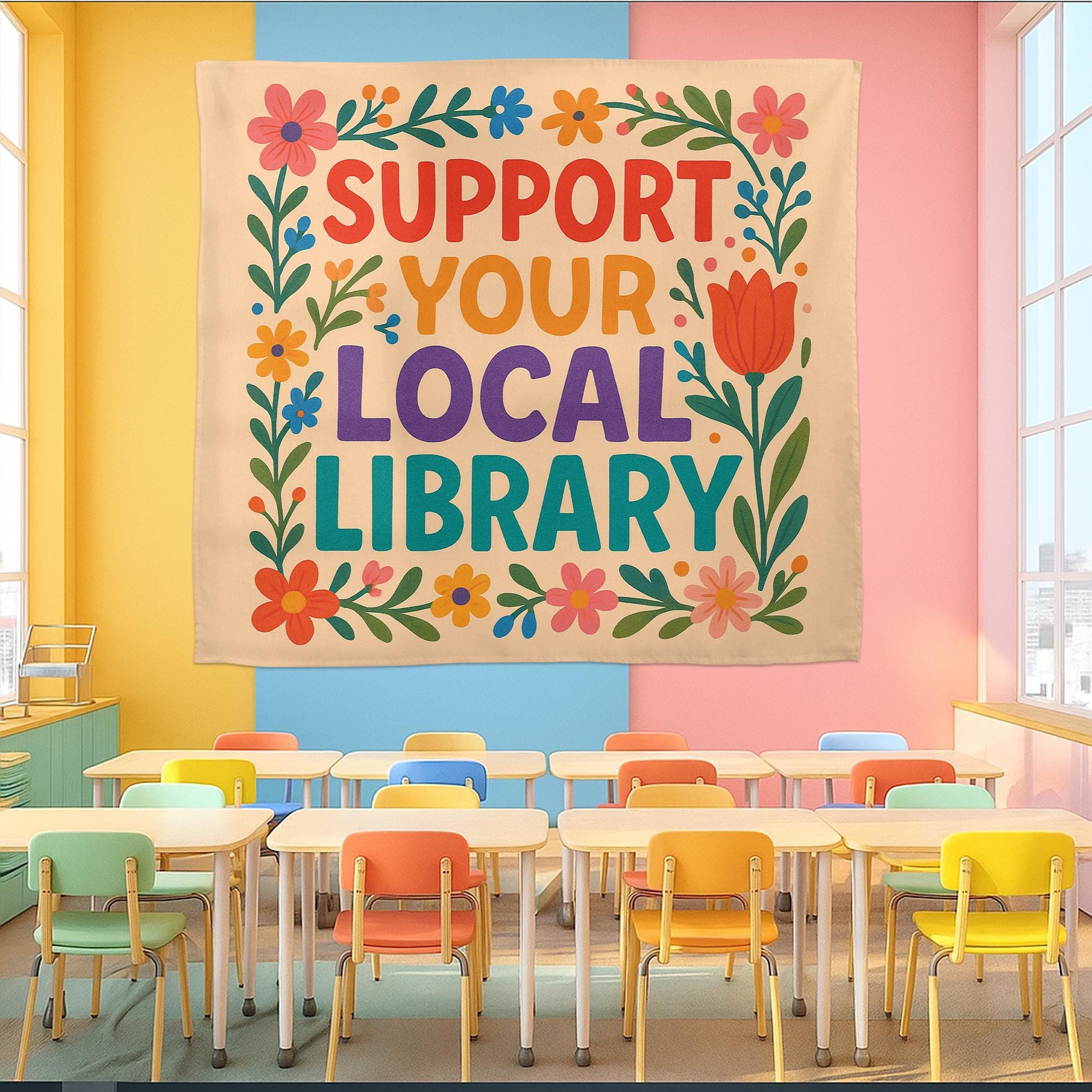 Support Your Local Library Tapestry, Colorful Floral Wall Hanging, Classroom Library Decor, Book Lover Gift, Reading Corner Art