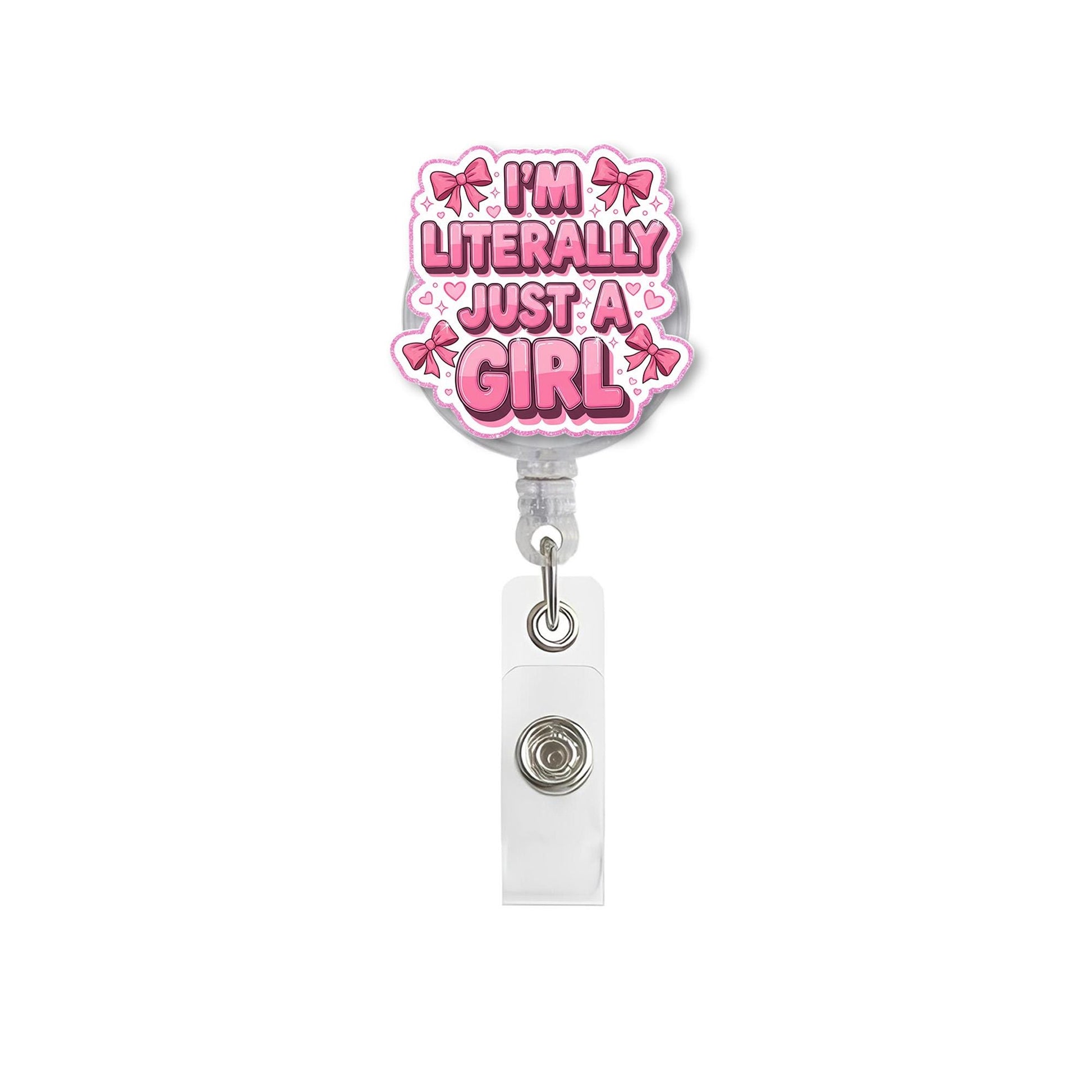 I’m Literally Just a Girl Badge Reel, Cute Pink ID Holder, Kawaii Nurse Badge, Girly Aesthetic Clip, Funny Feminine Work Accessory