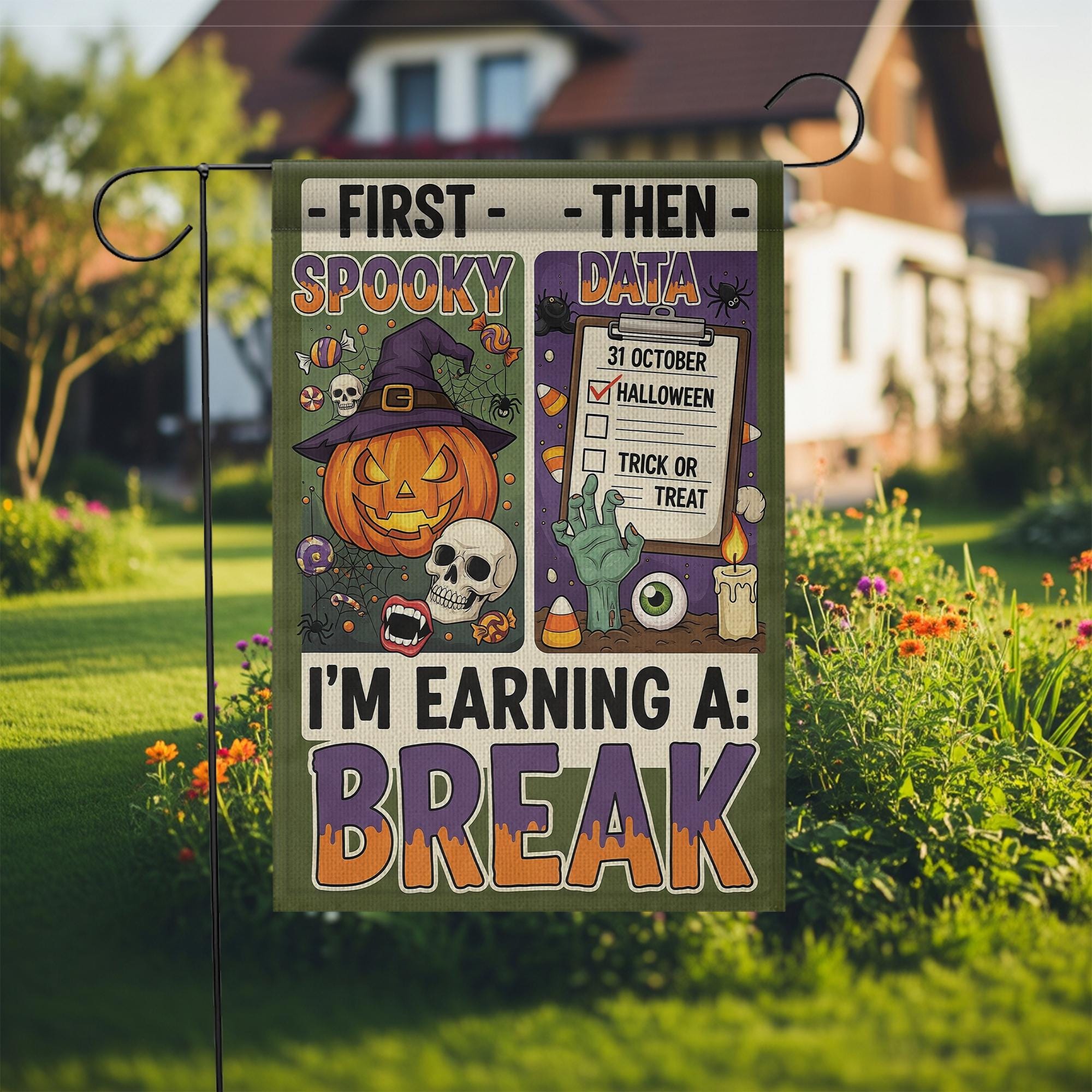 Funny Halloween Garden Flag, Spooky Data "Earning A Break" Sign, Accountant Halloween Decor, Unique Yard Art, Fall Welcome Flag