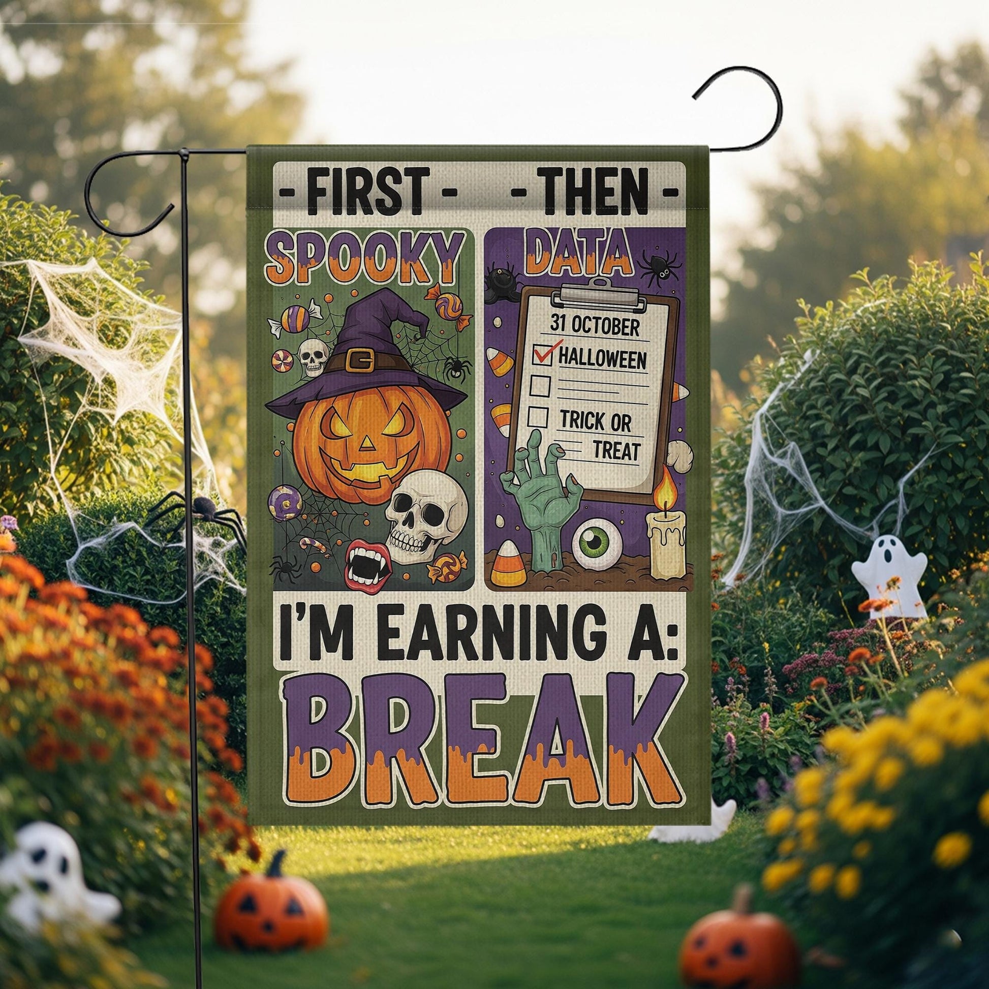 Funny Halloween Garden Flag, Spooky Data "Earning A Break" Sign, Accountant Halloween Decor, Unique Yard Art, Fall Welcome Flag