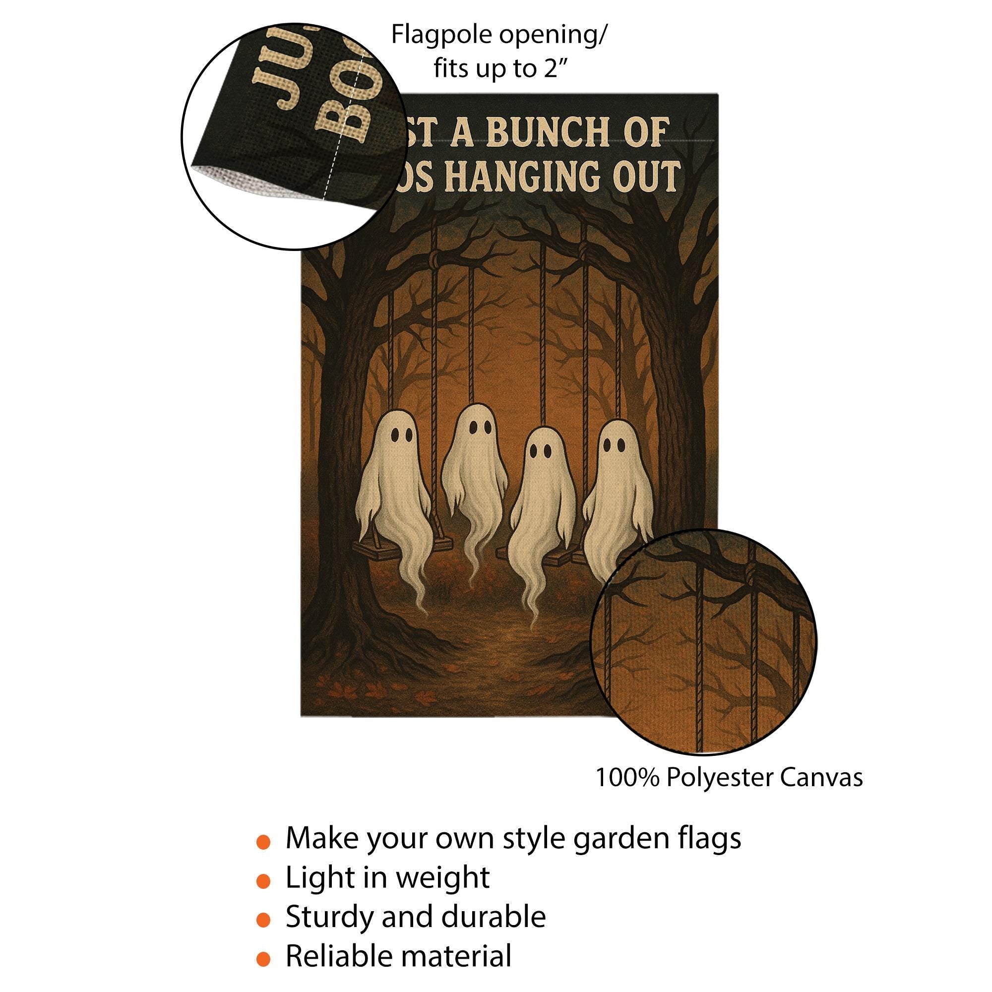 Just a Bunch of Boos Garden Flag, Funny Halloween Ghost Yard Sign, Spooky Swing Decor, Fall Outdoor Decoration, Haunted Lawn Flag