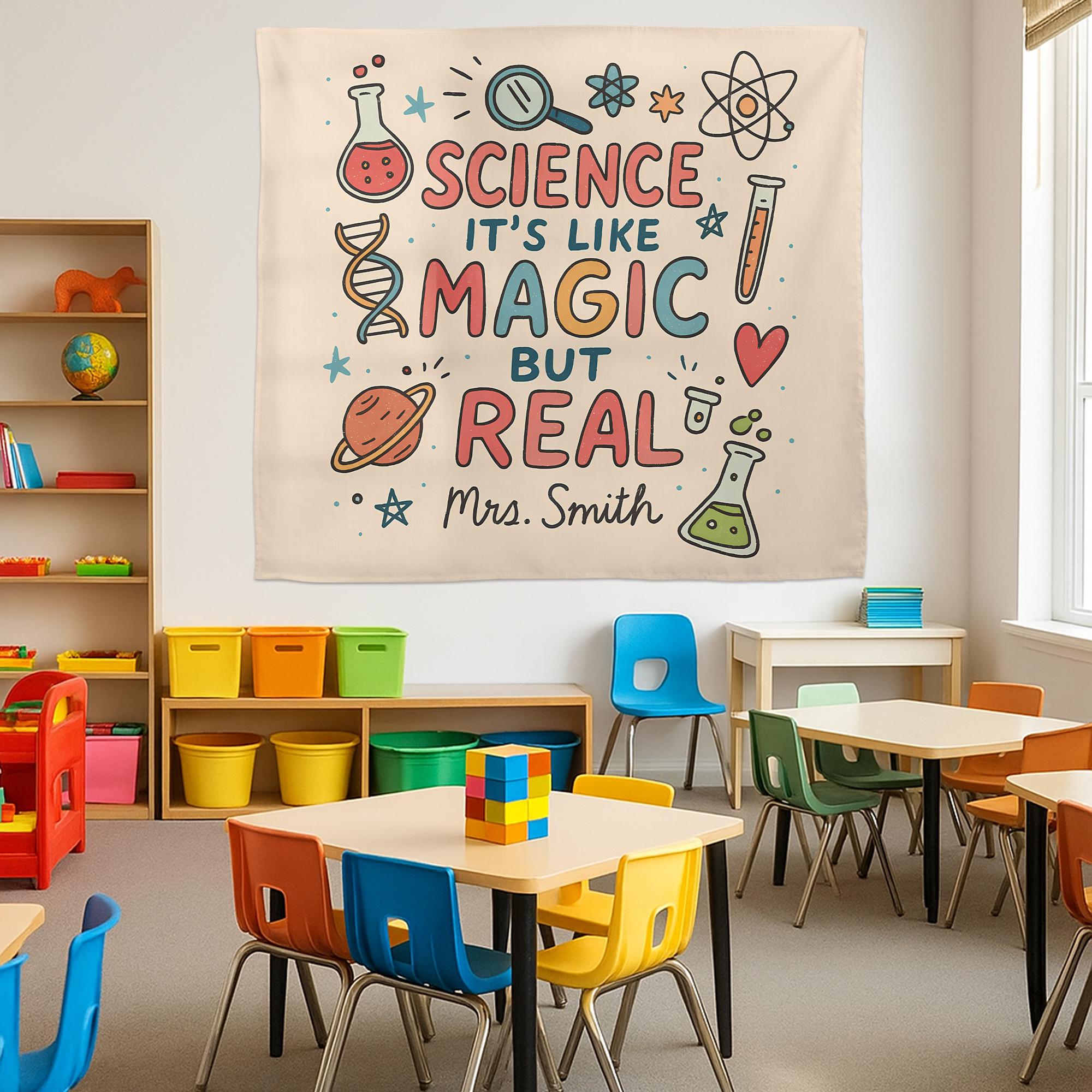 Custom Science Classroom Tapestry - “Science Is Like Magic but Real” Wall Decor - Personalized Teacher Banner for STEM Learning Space
