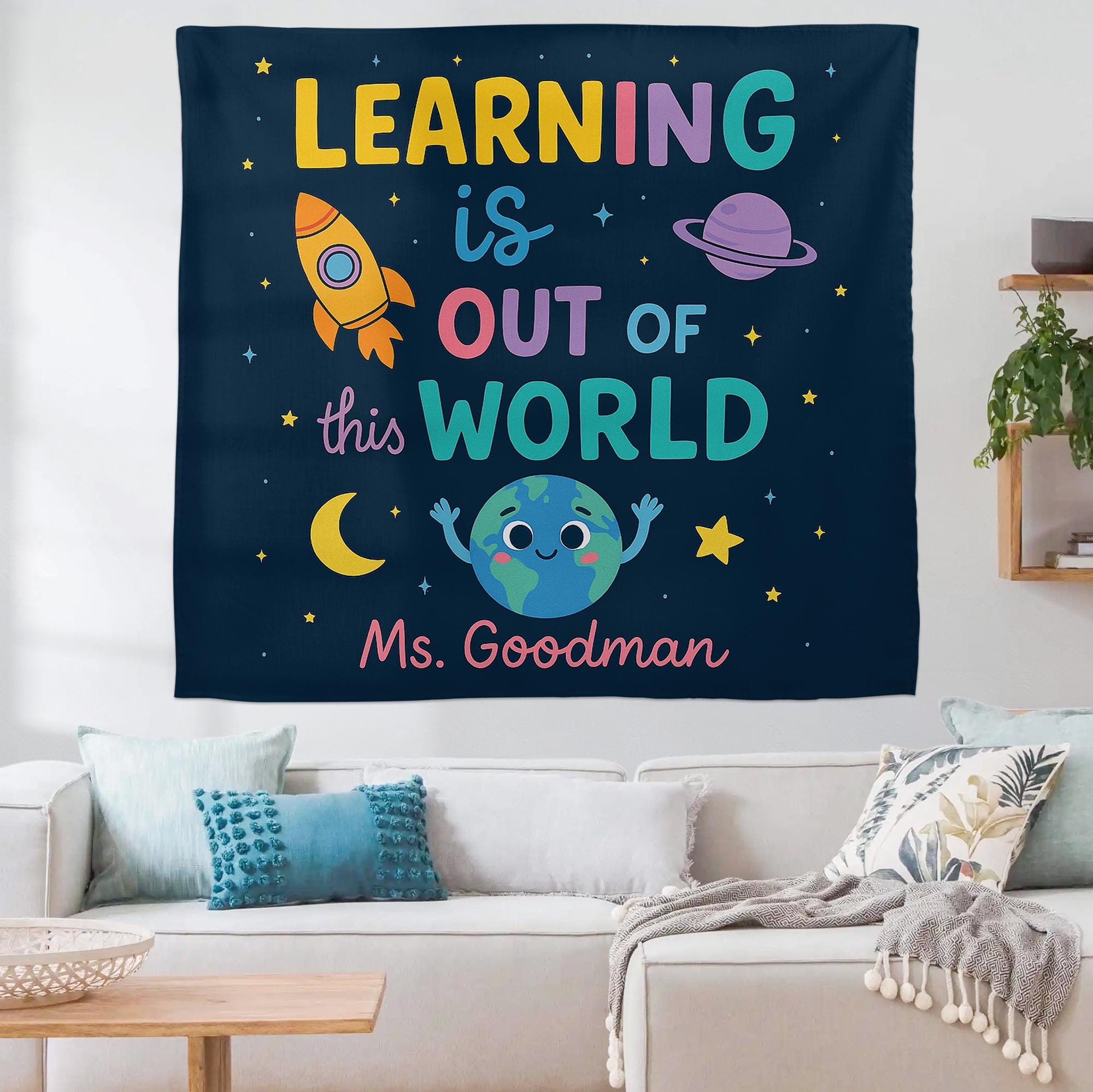 Custom Teacher Tapestry | Learning Is Out of This World Classroom Decor | Space Theme Wall Art for Kids | Personalized Teacher Gift