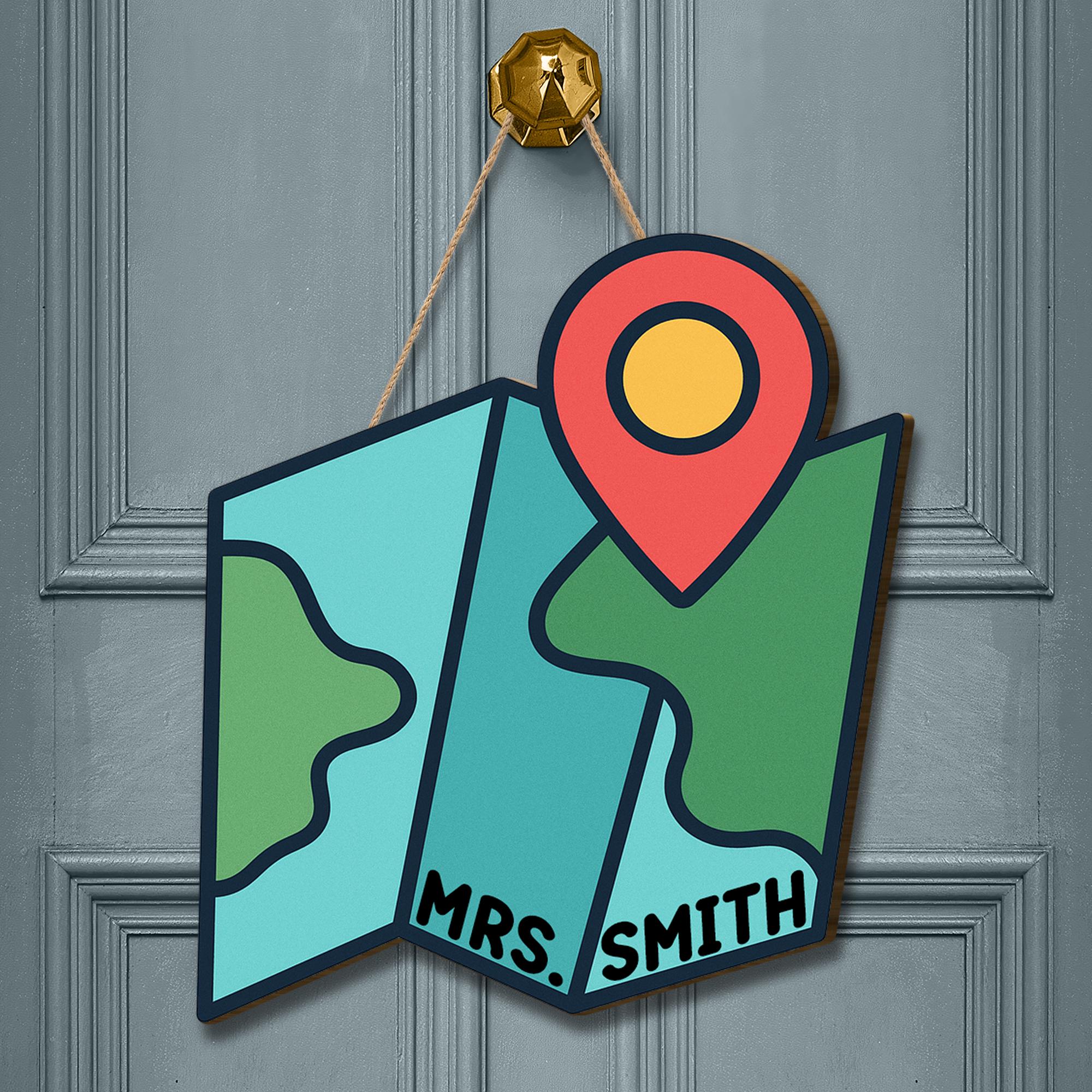 Personalized Map Classroom Door Sign – Custom Teacher Name Sign with Location Pin, Back to School Decor for Preschool or Elementary