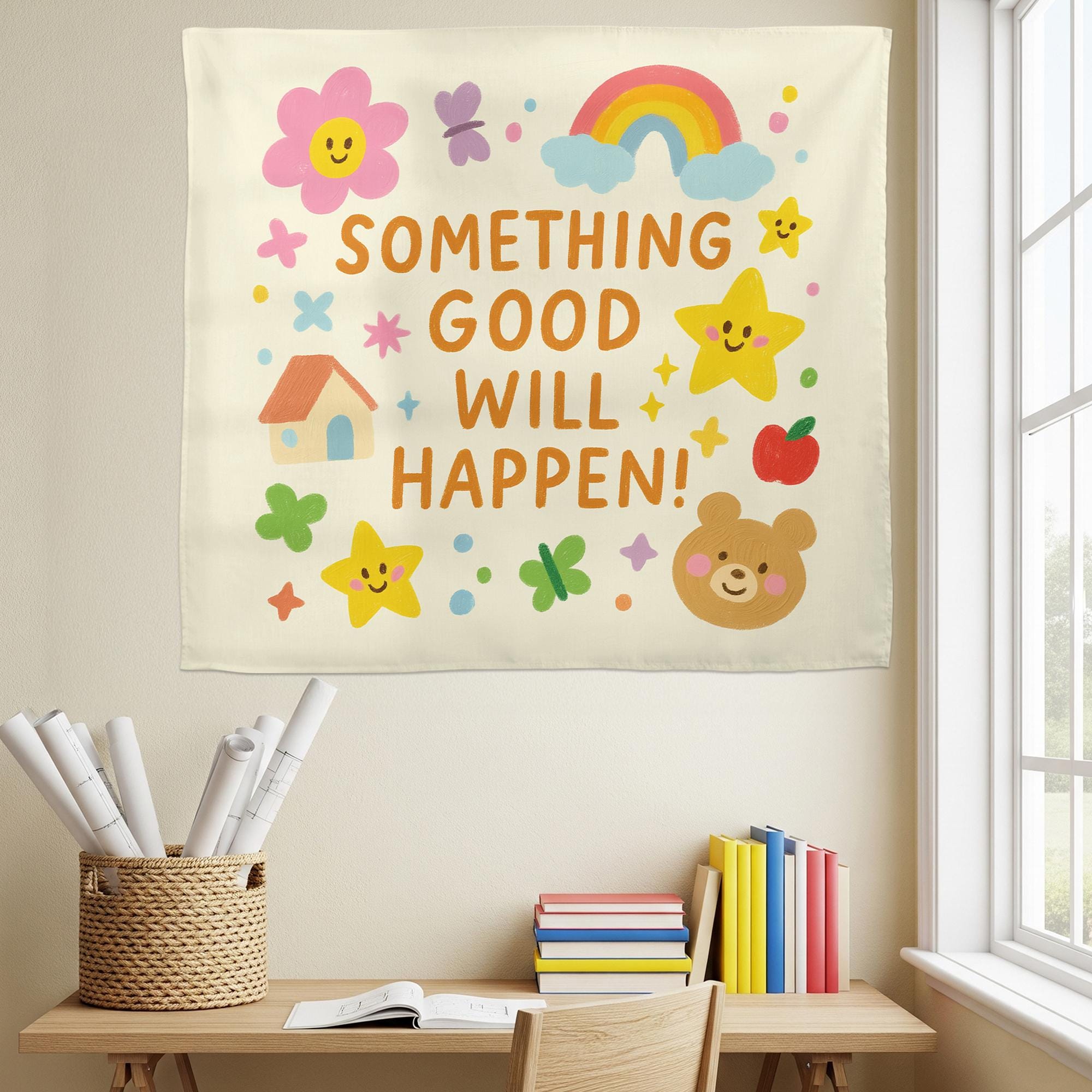 Something Good Will Happen Tapestry Wall Art – Cute Positive Classroom Banner for Kids, Preschool, Daycare, or Teacher Back to School Decor