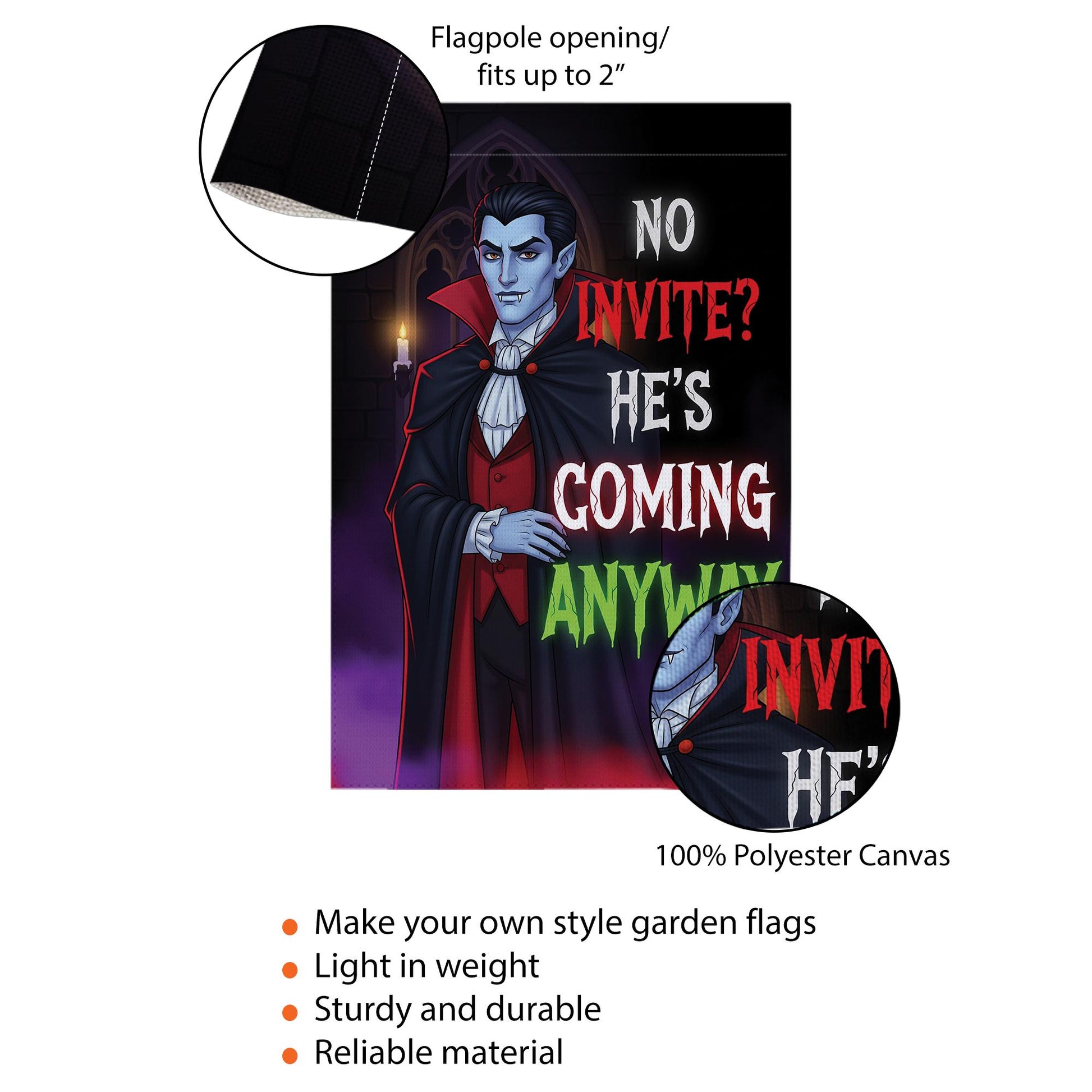 Dracula Vampire Halloween Garden Flag – No Invite He’s Coming Anyway – Funny Spooky Yard Decor – Gothic Outdoor Fall Sign