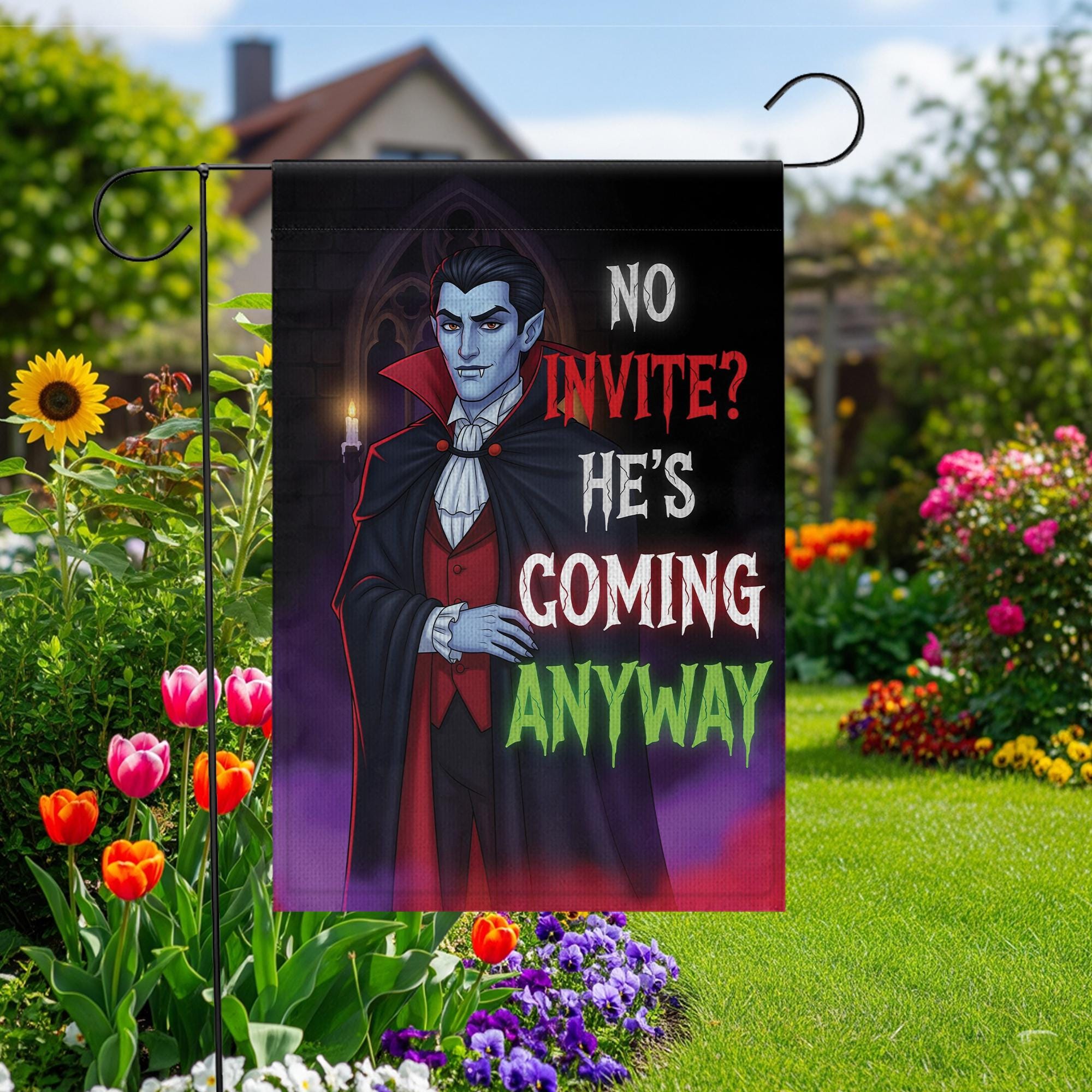 Dracula Vampire Halloween Garden Flag – No Invite He’s Coming Anyway – Funny Spooky Yard Decor – Gothic Outdoor Fall Sign