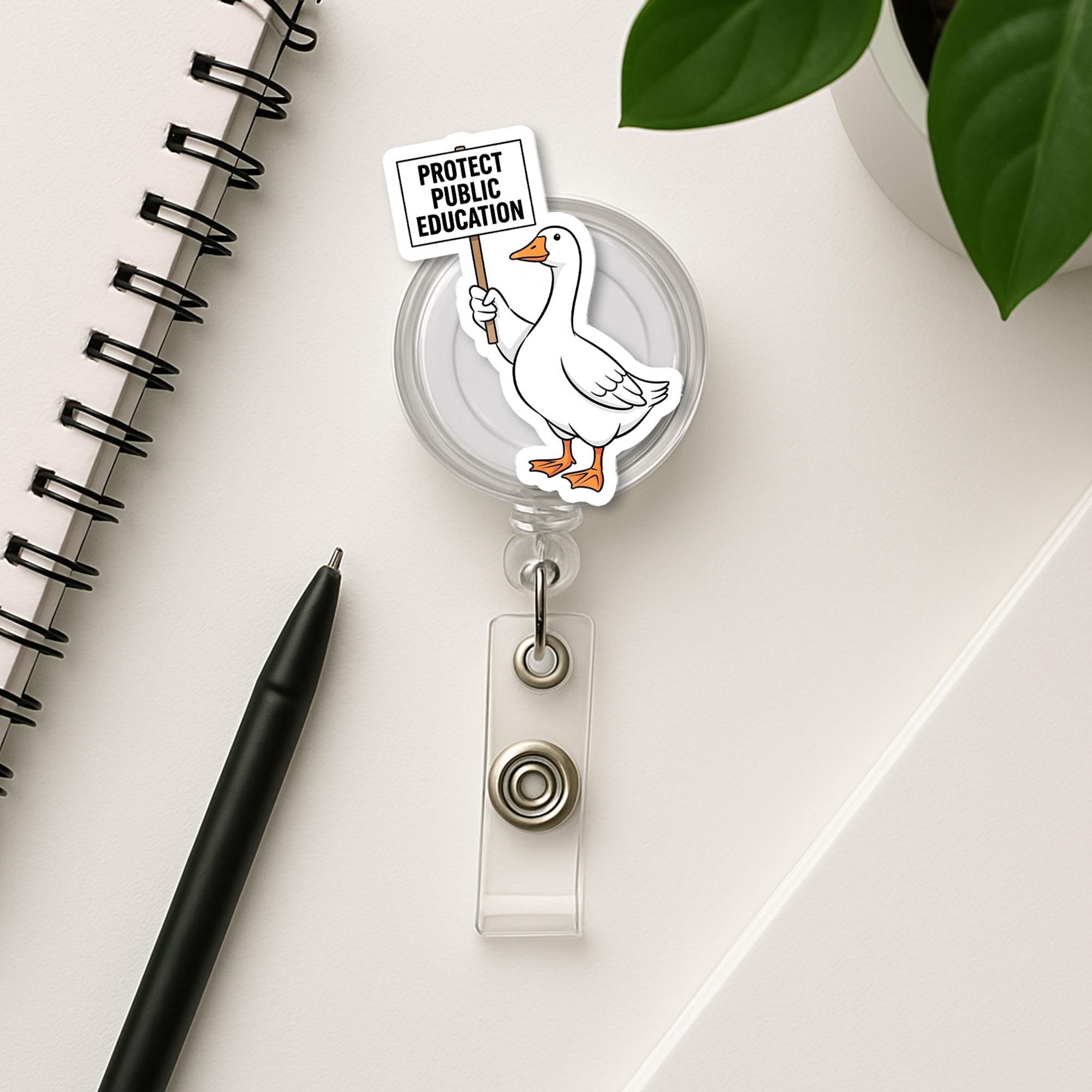 Protect Public Education Goose Badge Reel, Funny Teacher ID Holder, Cute Clip for Educators, Nurses, or Staff Gifts, Teachers, School Supply
