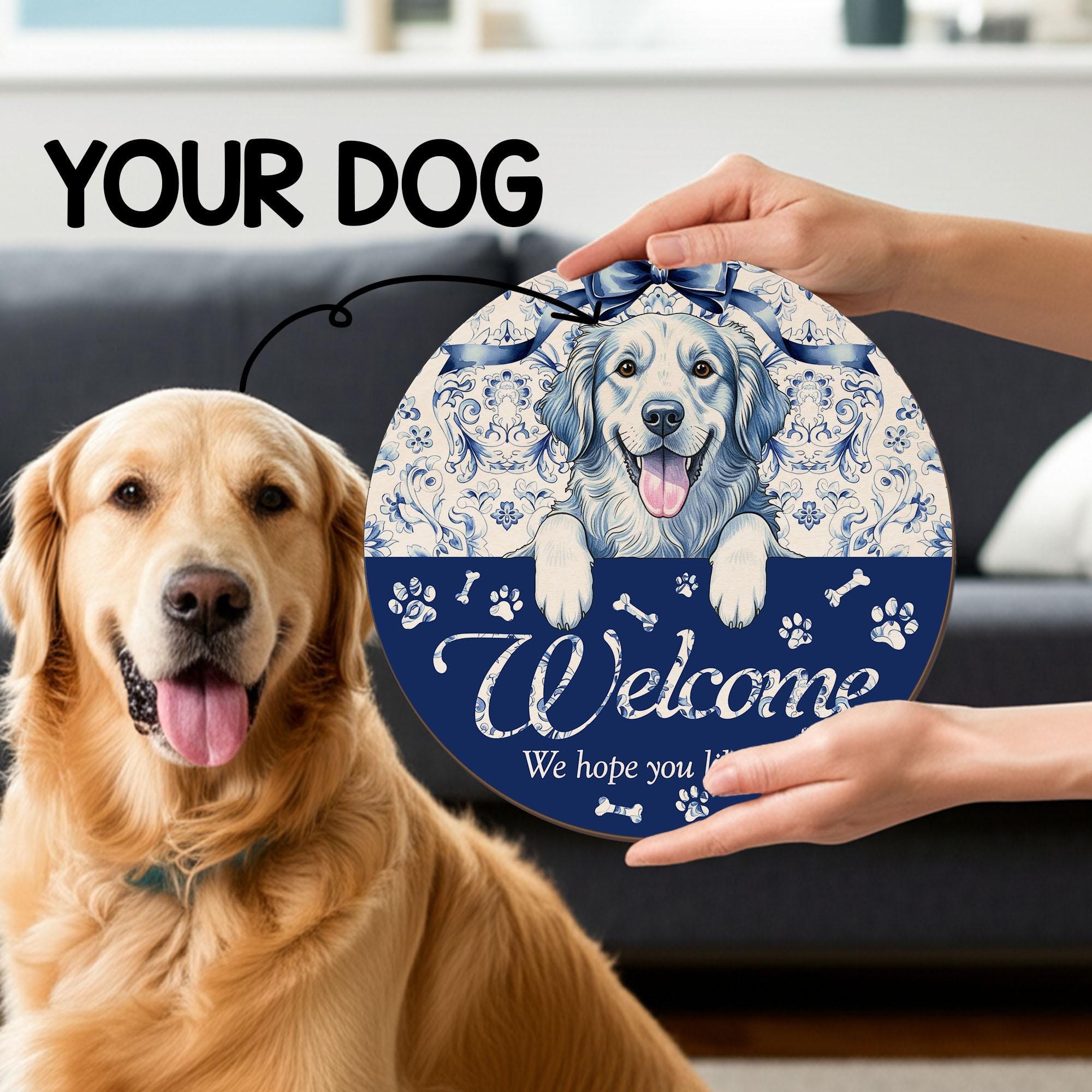 Chinoiserie Dog Welcome Sign, Custom Pet Door Hanger, Blue Floral Dog Lover Gift, Funny Front Porch Decor, We Hope You Like Dog Entry Sign