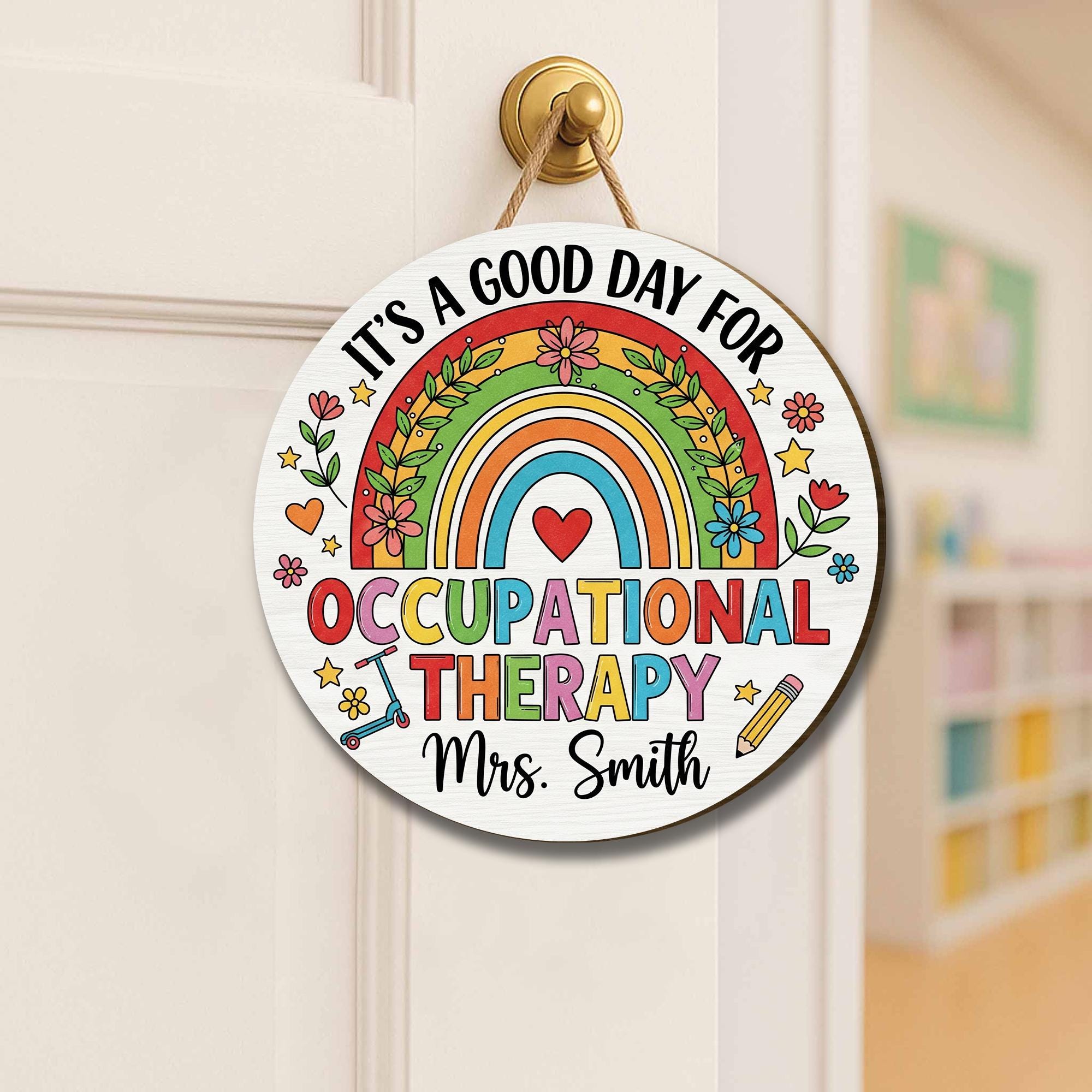 Occupational Therapist Door Sign, It's A Good Day For Occupational Therapy, Occupational Therapy Gift, Custom OT Door Sign, New OT Gift