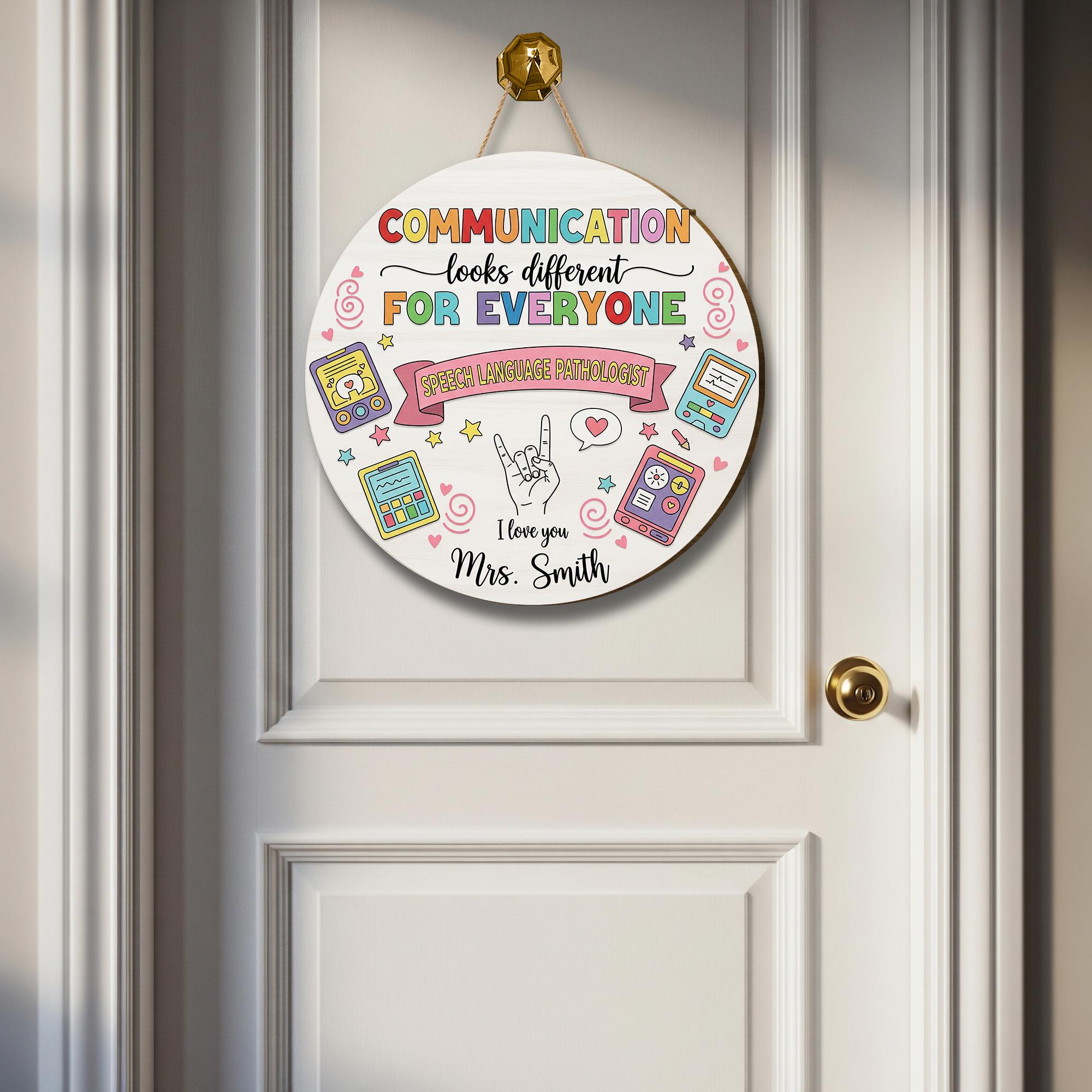 Speech Therapist Door Sign, Communication Looks Different For Everyone, Custom Teacher Door Sign, Teacher Name Sign, CCC SLP Graduation Gift