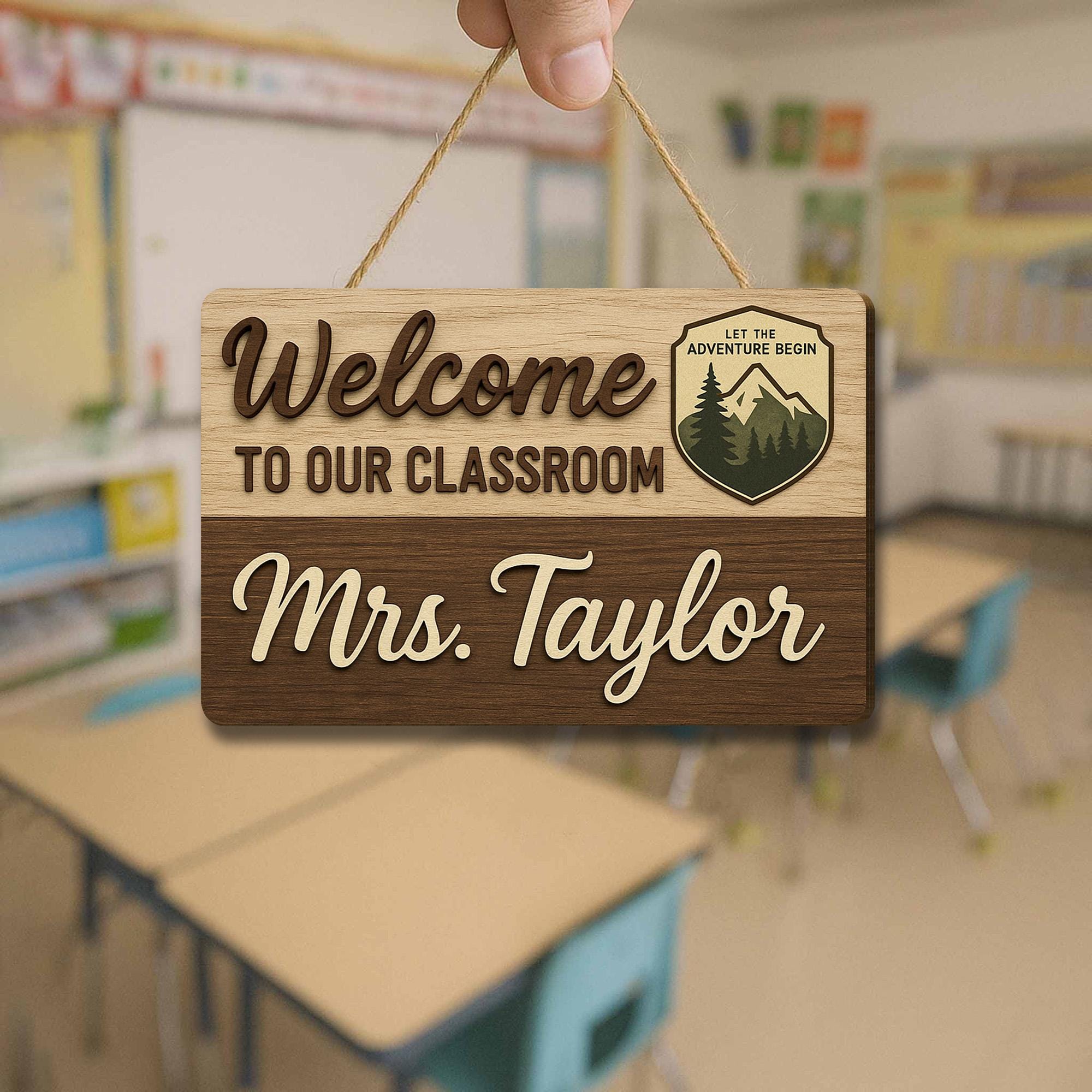 Rustic Classroom Welcome Sign, Personalized Teacher Door Decor, Adventure Theme Wood Plaque, Custom Back to School Gift