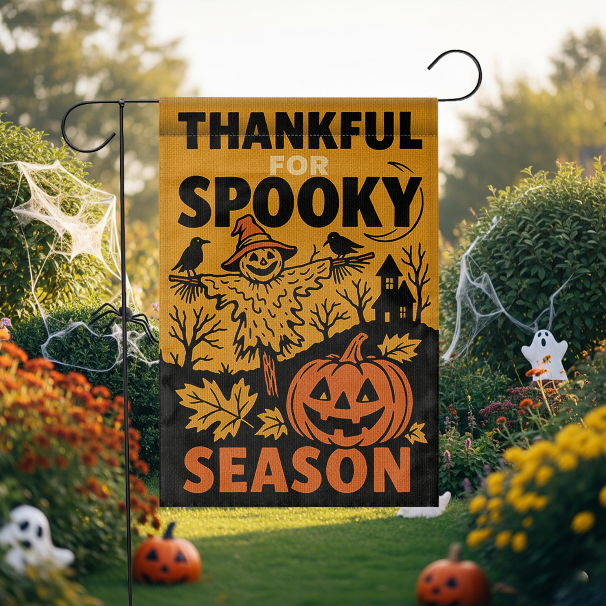 Thankful for Spooky Season Garden Flag – Halloween Pumpkin Yard Decor – Fall Scarecrow Porch Banner – Rustic Autumn Outdoor Sign