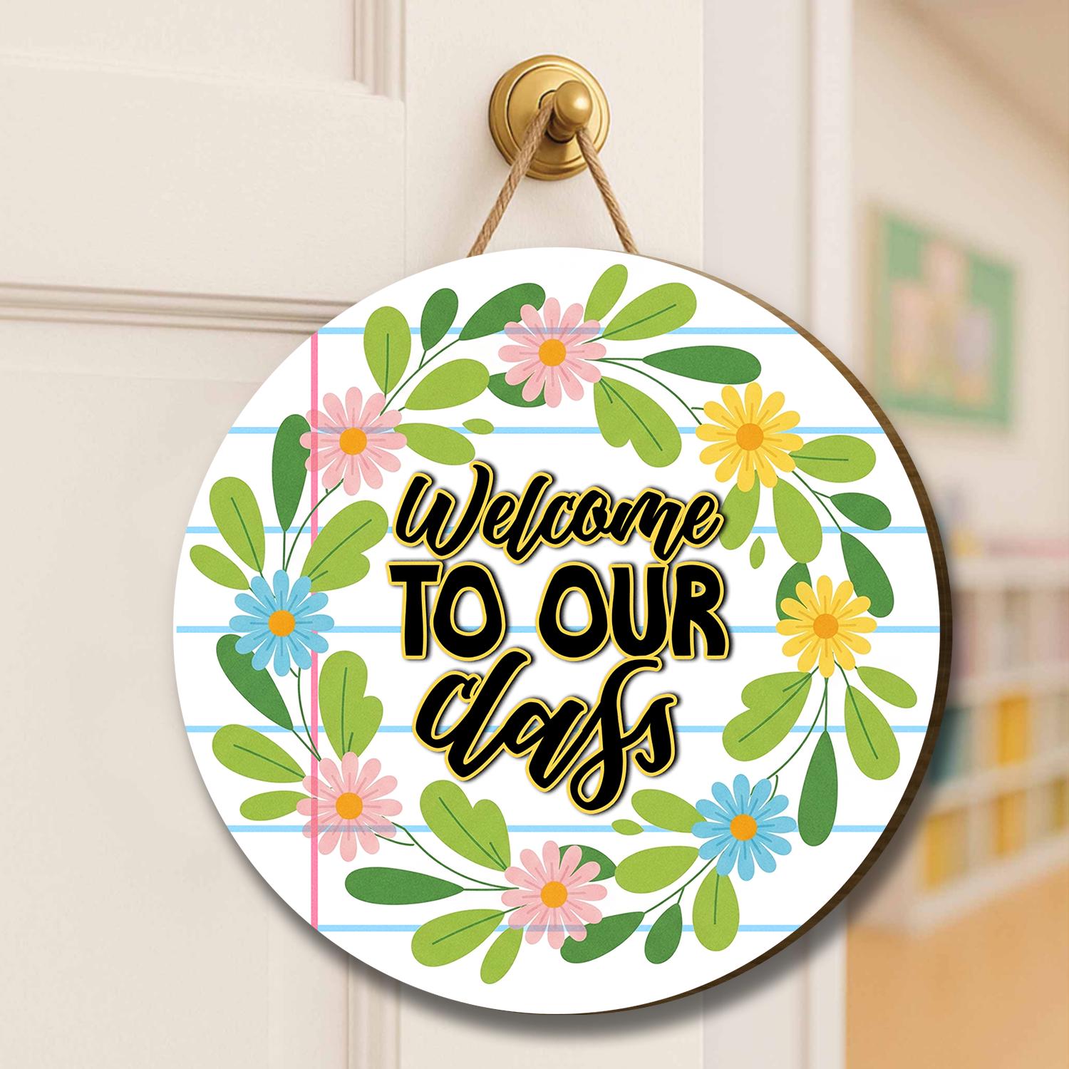 Welcome to Our Class Sign, Classroom Door Decor, Teacher Wall Hanging, Floral Classroom Sign, Back to School Teacher Gift, Welcome Sign