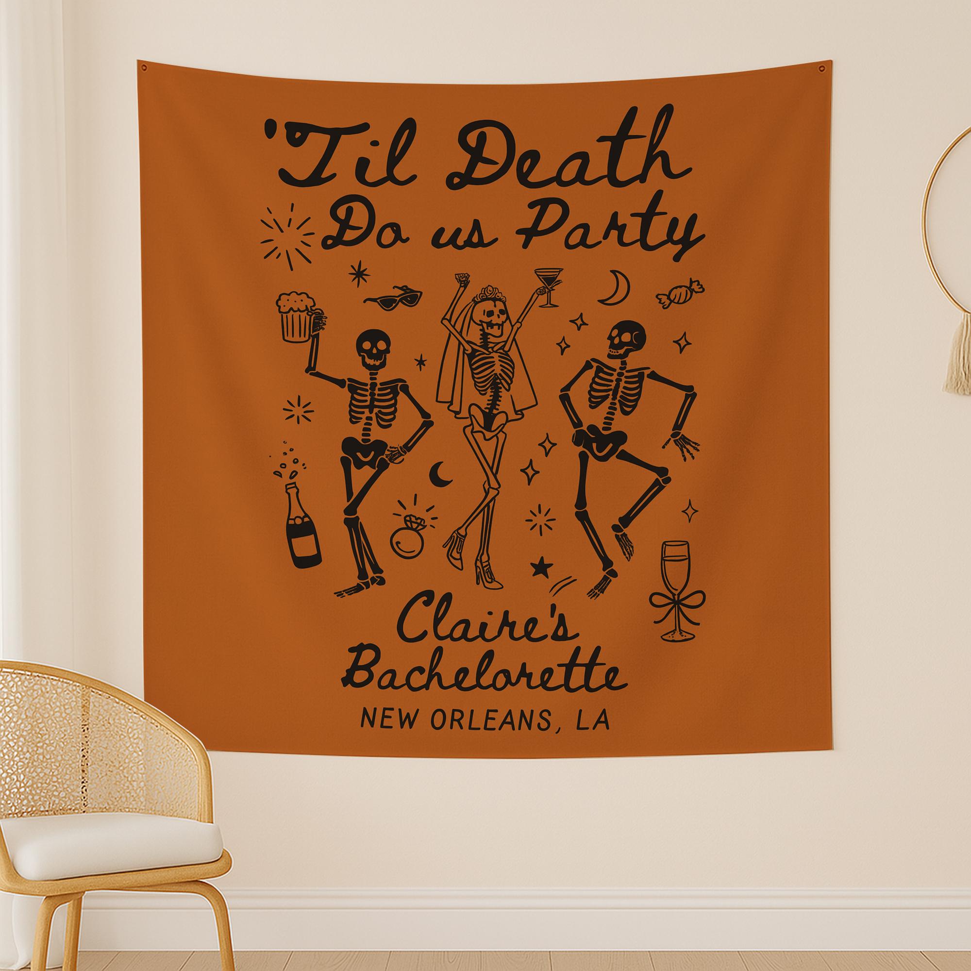 Til Death Bachelorette Banner | Custom Skeleton Tapestry | Halloween Bach Party Decor | Spooky Bride Wall Hanging | Personalized Party Sign