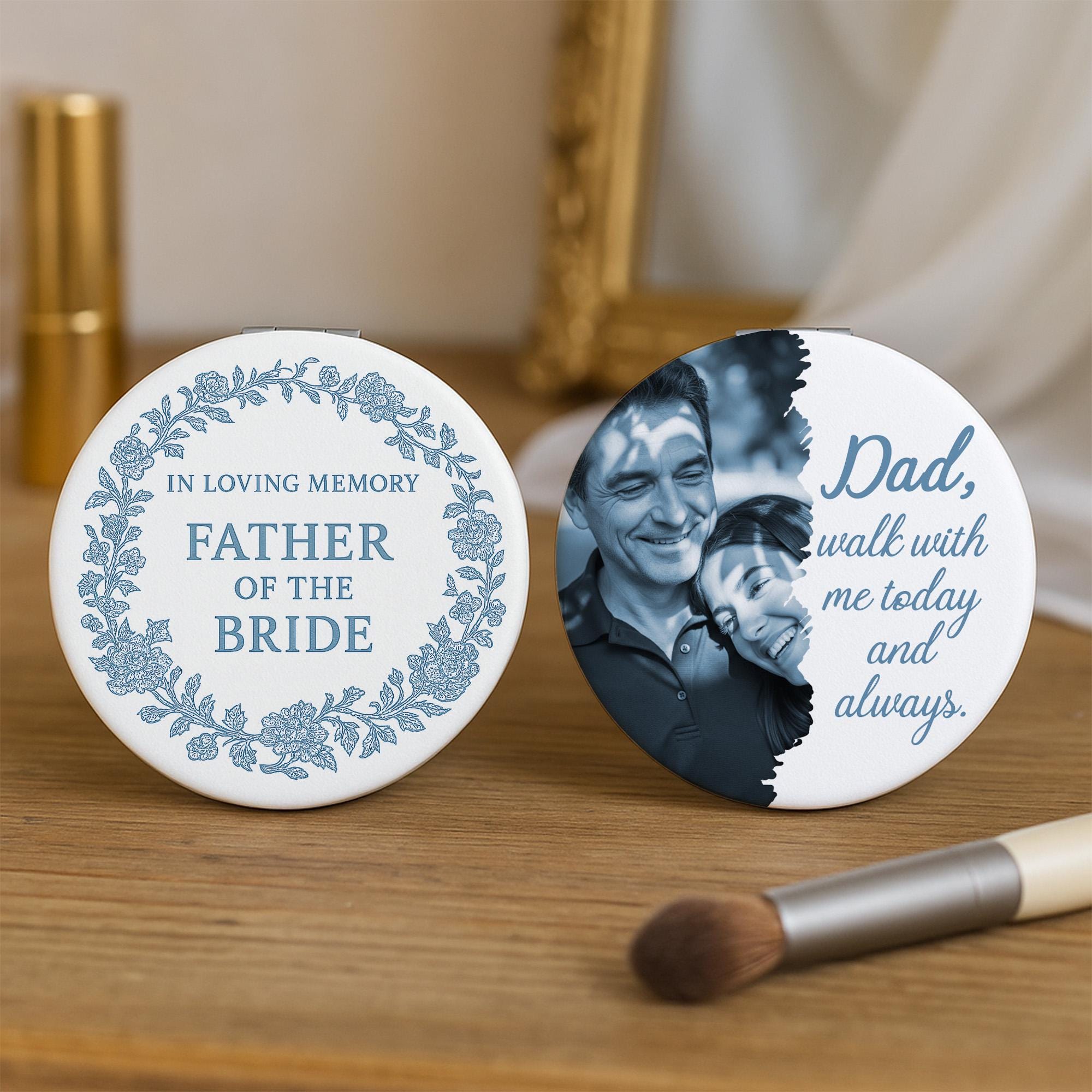 Memorial Compact Mirror for Bride – Custom Photo & Quote Gift for Memorial Keepsake – Walk Me Down the Aisle Keepsake