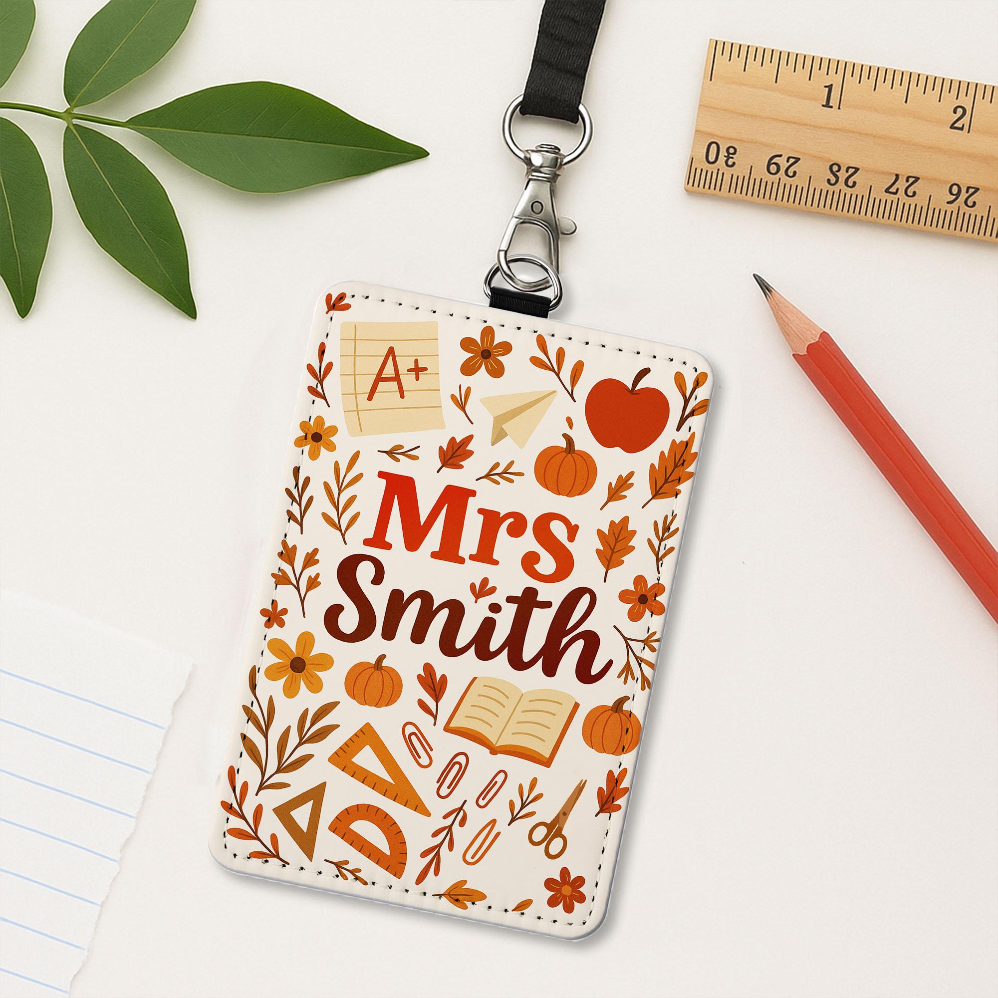 Personalized Teacher Badge Holder, Cute Fall Themed ID Tag, Custom Name Lanyard for School Staff, Autumn Teacher Gift