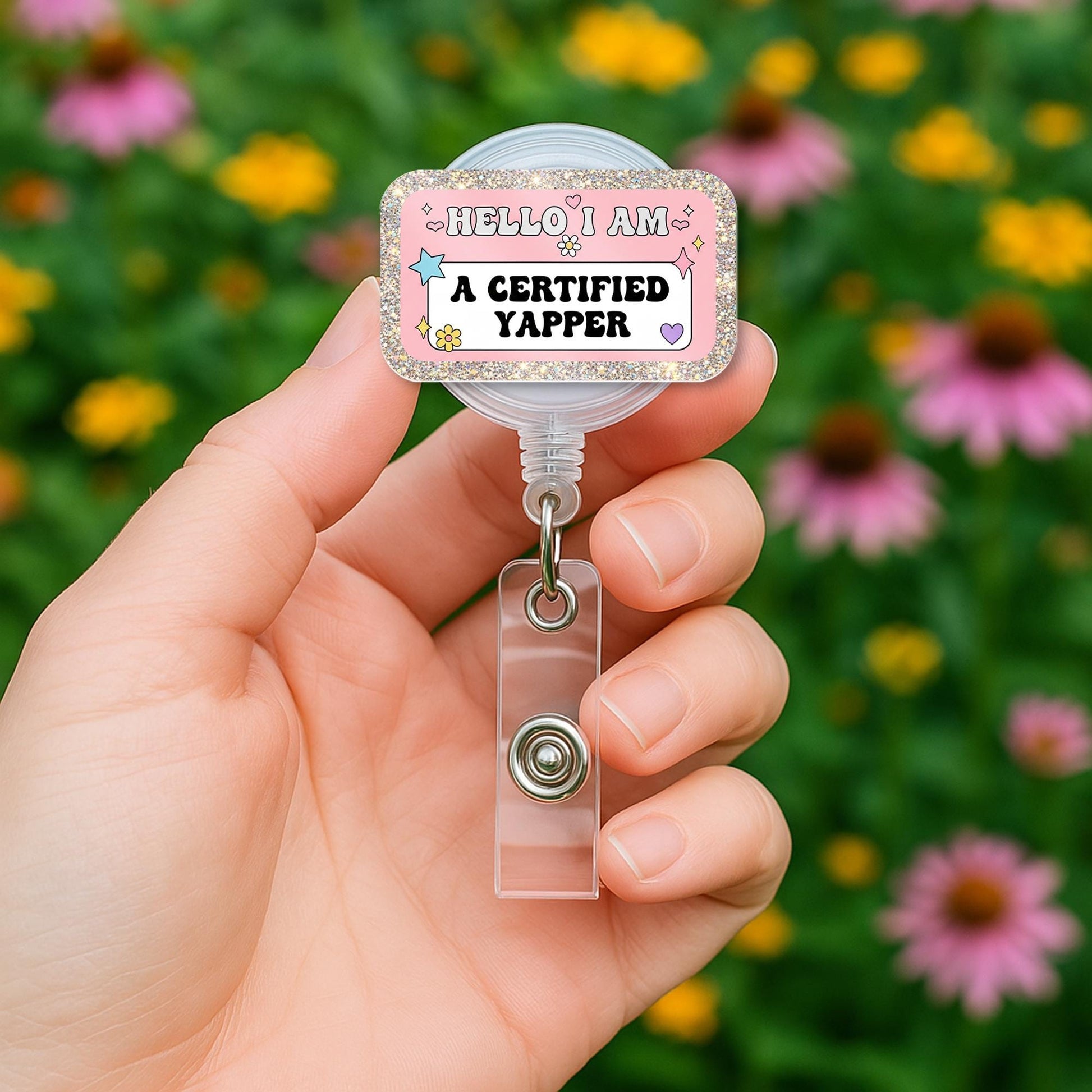 Hello I Am a Certified Yapper Badge Reel, Funny Nurse/Teacher ID Holder, Pink Glitter Acrylic Badge Clip for Talkative Pros