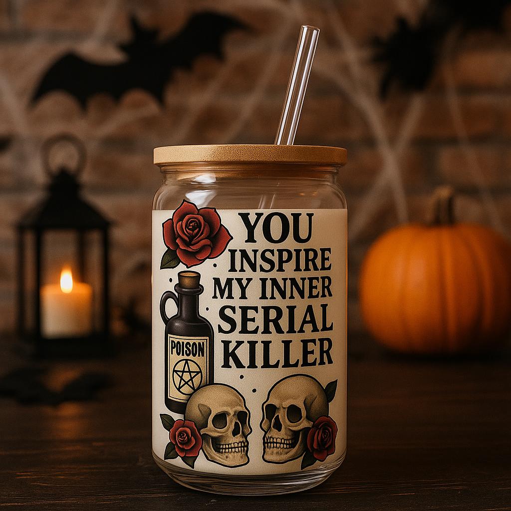 Dark Humor sipper Glass – “You Inspire My Inner Serial Killer” Cup – Gothic Skull Sipper – Spooky Halloween Coffee Glass with Straw