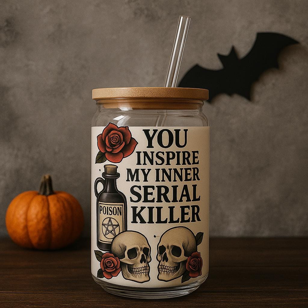 Dark Humor sipper Glass – “You Inspire My Inner Serial Killer” Cup – Gothic Skull Sipper – Spooky Halloween Coffee Glass with Straw