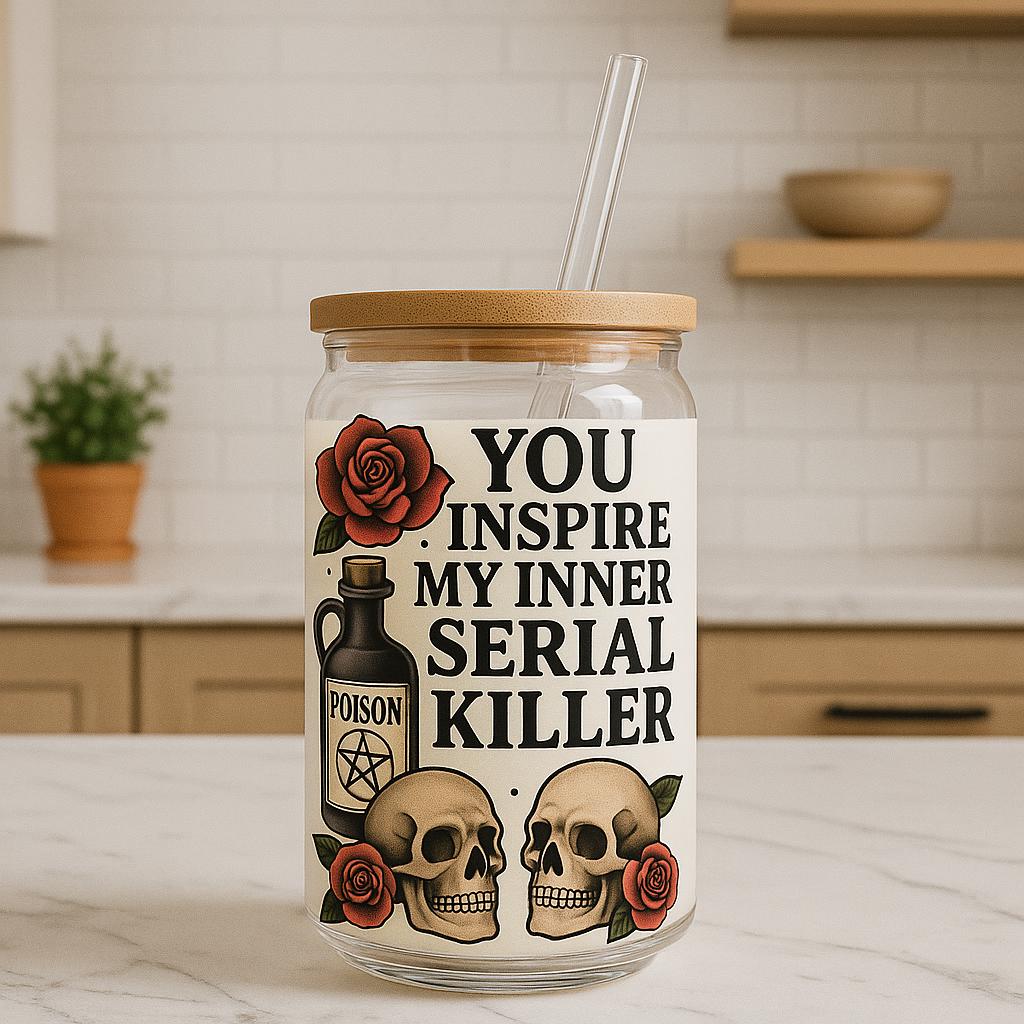 Dark Humor sipper Glass – “You Inspire My Inner Serial Killer” Cup – Gothic Skull Sipper – Spooky Halloween Coffee Glass with Straw