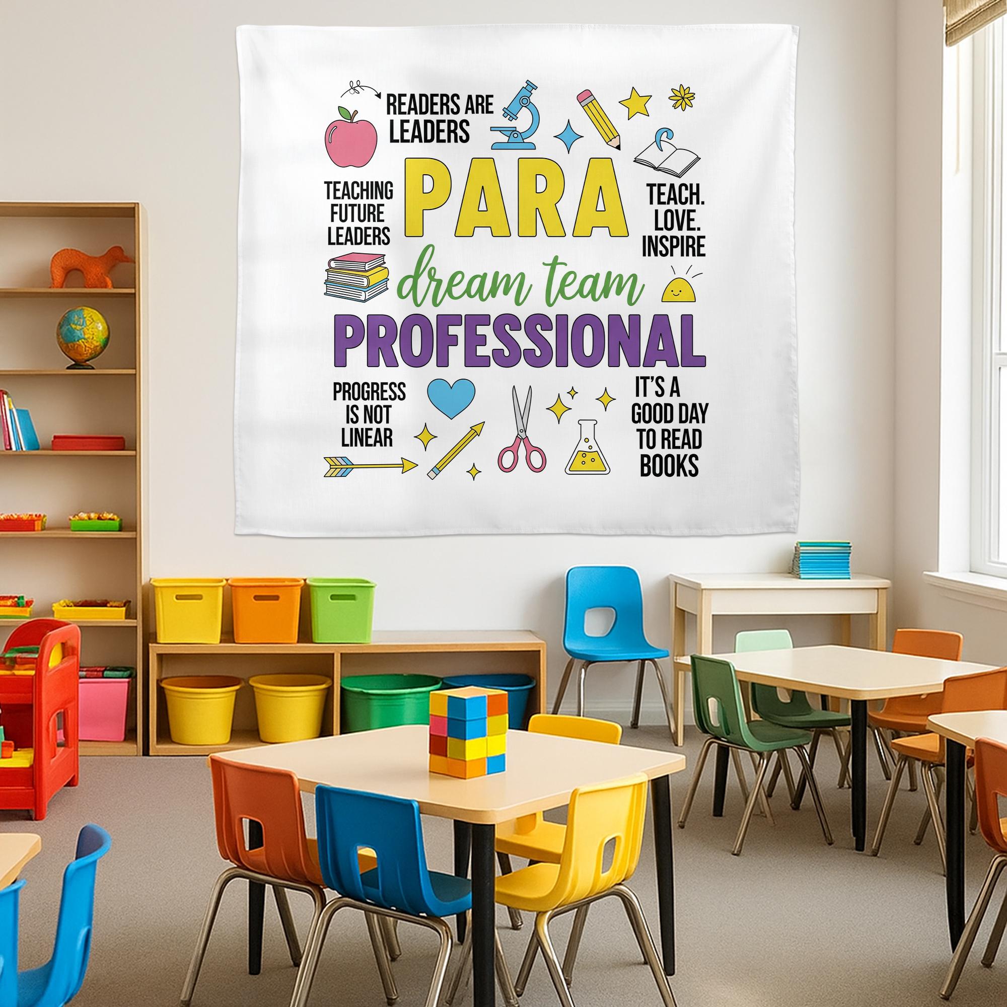 Para Educator Tapestry, Classroom Wall Decor, Teacher Assistant Gift, Para Professional Banner, School Inspiration Poster, Dream Team Art