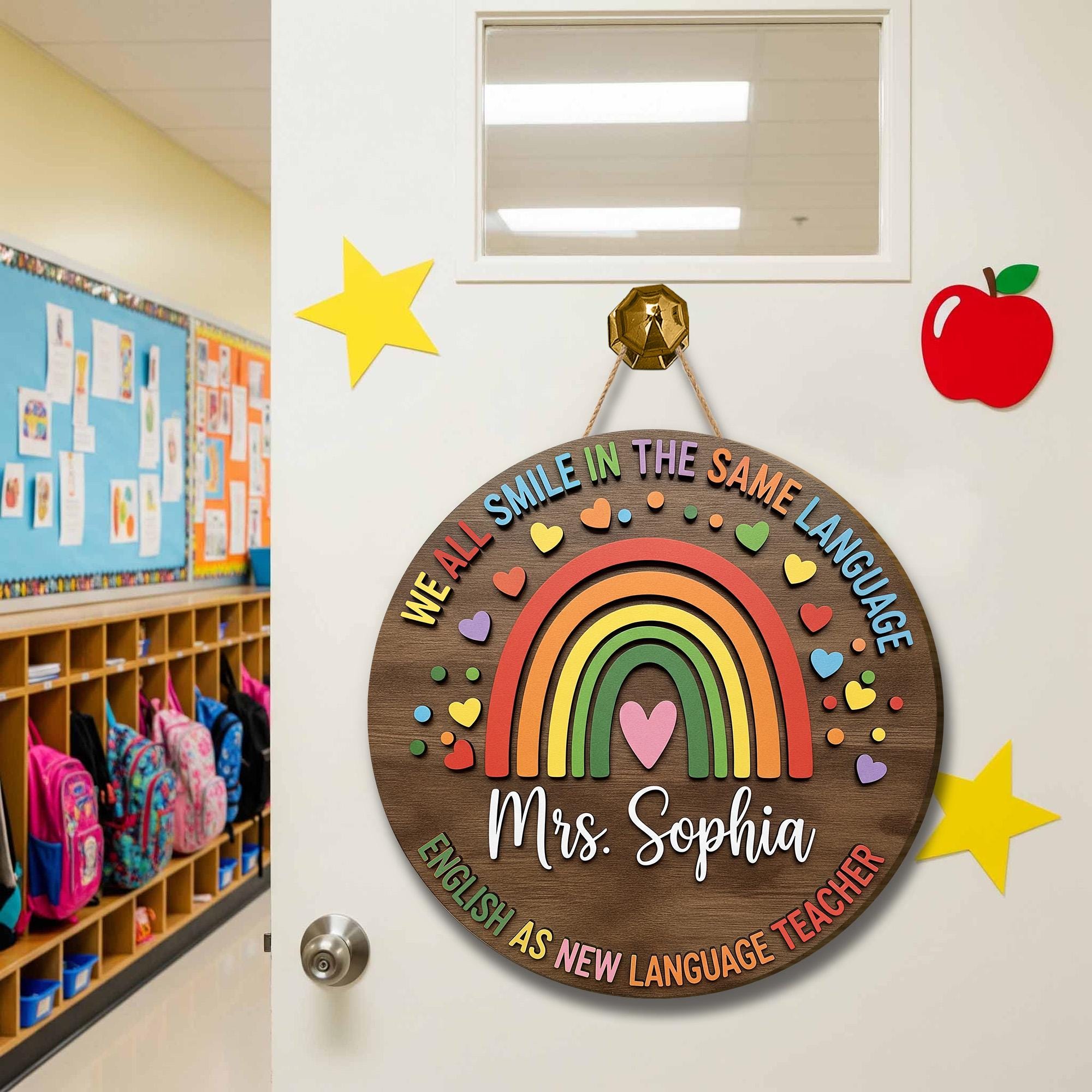 Personalized ENL Teacher Door Sign - Rainbow Classroom Decor - We All Smile in the Same Language - Back to School Gift, ESL Classroom Decor