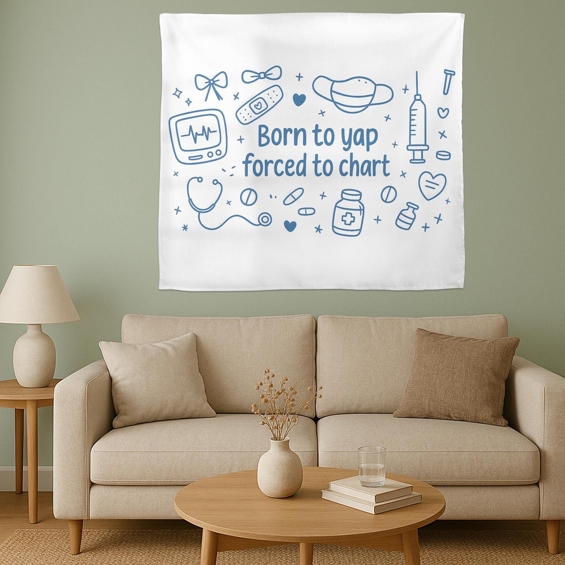 Funny Nurse Tapestry – Born to Yap Forced to Chart Wall Art – Medical Humor Decor for Nurses – Cute Hospital Break Room or Office Banner