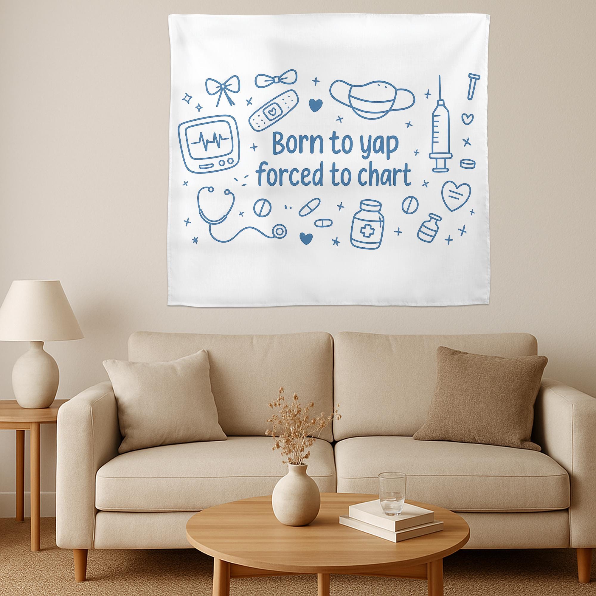 Funny Nurse Tapestry – Born to Yap Forced to Chart Wall Art – Medical Humor Decor for Nurses – Cute Hospital Break Room or Office Banner