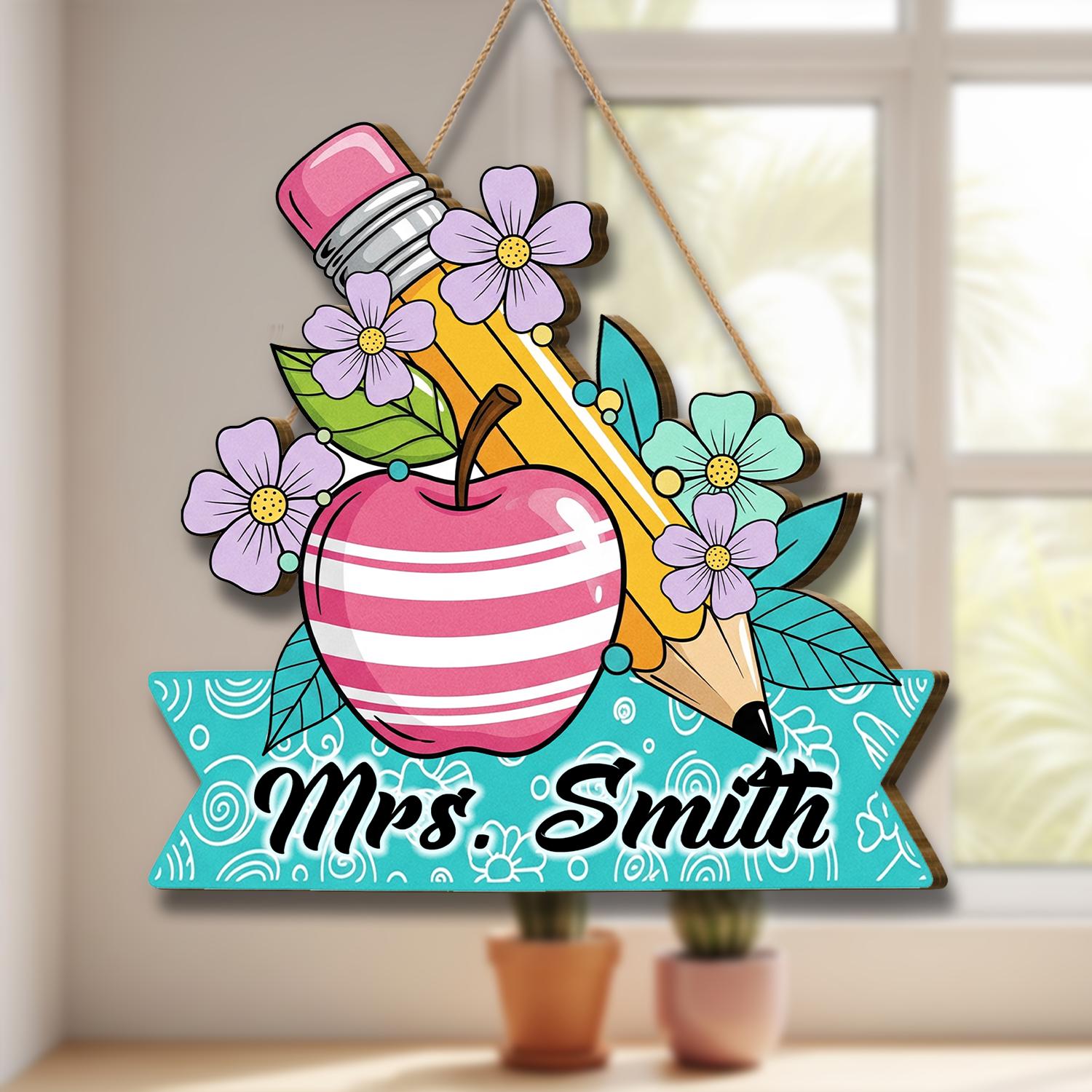 Teacher Door Sign with Name, Floral Apple Pencil Classroom Decor, Custom Teacher Gift, Back to School Welcome Plaque,Custom Gift For Teacher