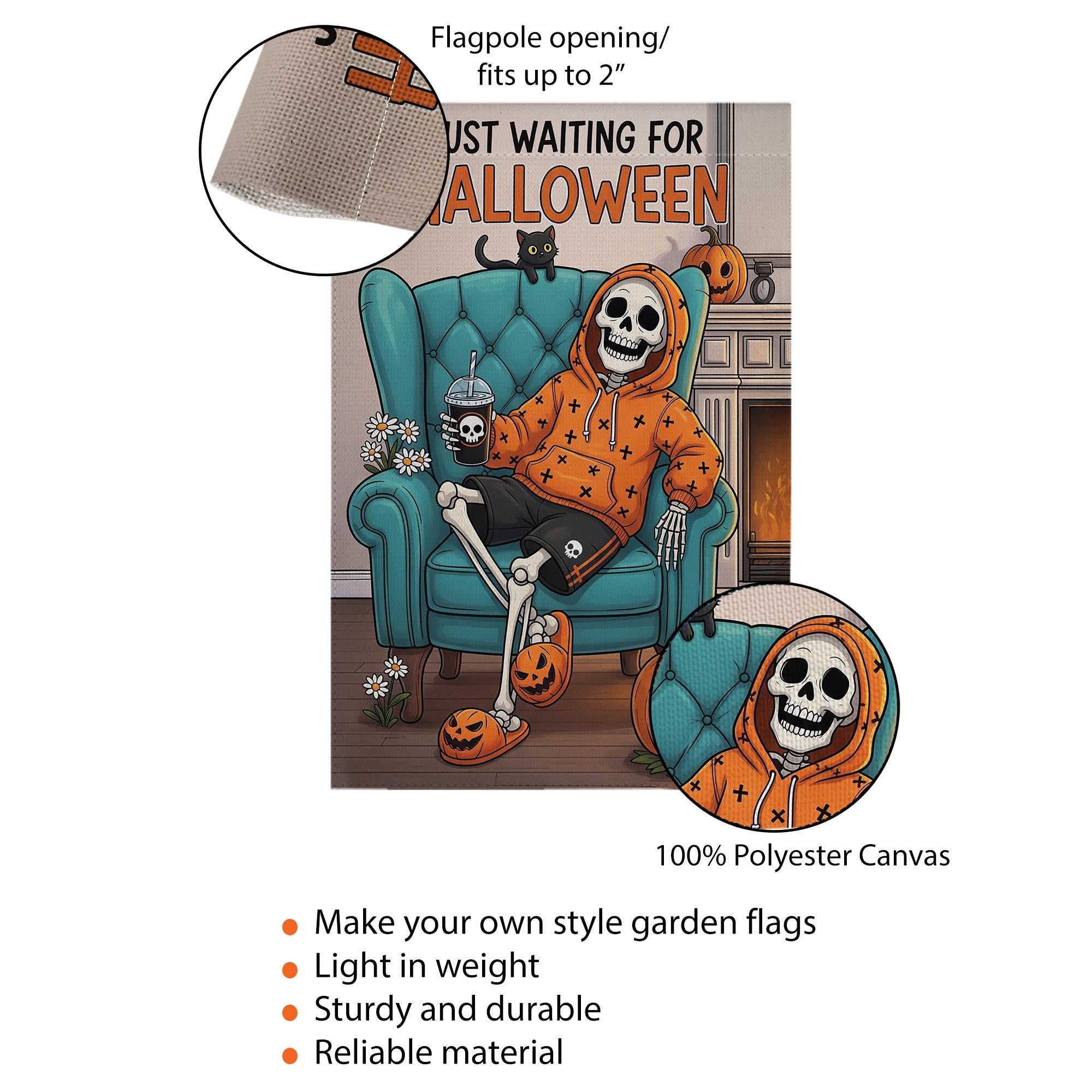 Spooky Skeleton Halloween Garden Flag - Just Waiting for Halloween Yard Decor - Fall Outdoor Decoration - Funny Autumn Banner
