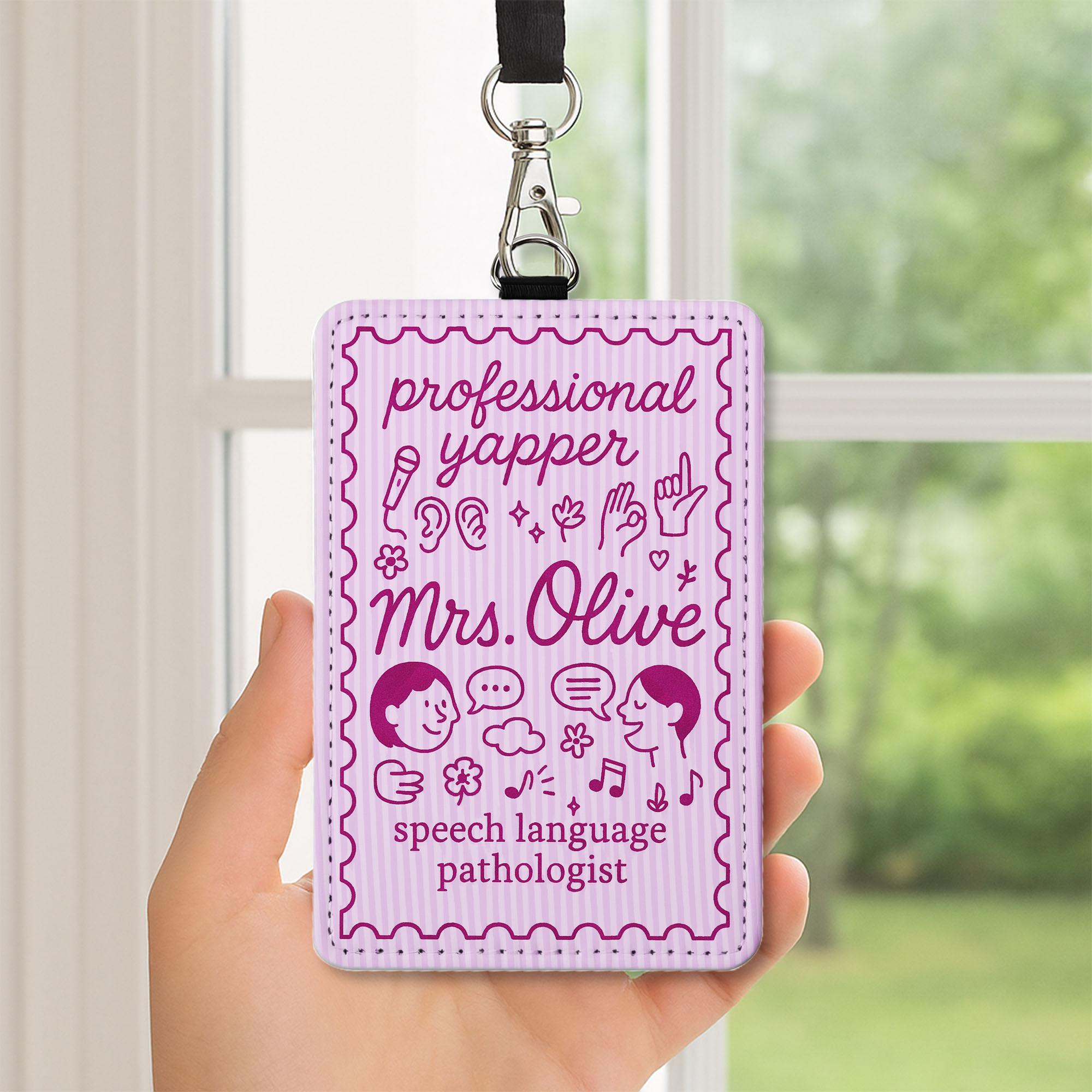 Speech Therapist Badge Holder, Professional Yapper ID Tag, SLP Gift for Women, Funny Lanyard Insert, Personalized SLP Accessory