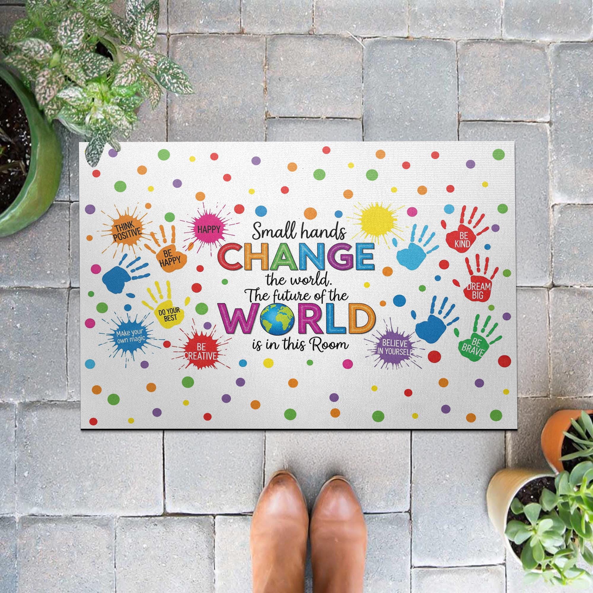 Inspirational Classroom Doormat, Small Hands Change the World Rug, Colorful Welcome Mat for Teachers, Kids, School Entryway, Classroom Decor