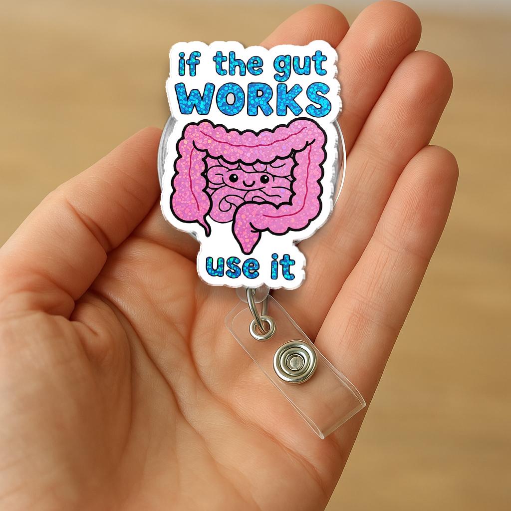 If The Gut Works Use It Badge Reel | Funny GI Intestine Retractable ID Holder | Cute Gift for Nurse, Doctor, Gastroenterologist