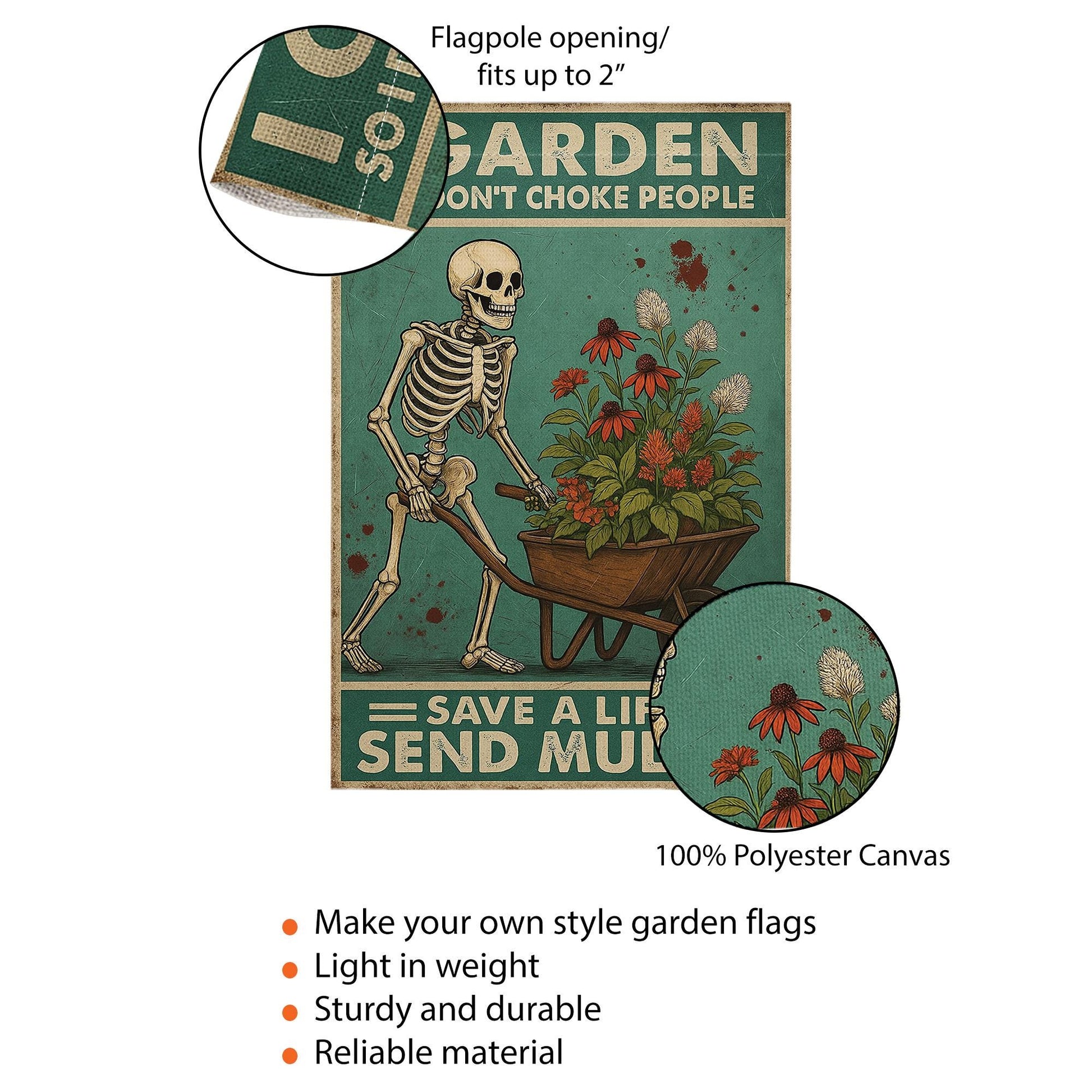 Funny Halloween Gardening Skeleton Flag – “I Garden So I Don’t Choke People – Save a Life Send Mulch” Outdoor Yard Decor