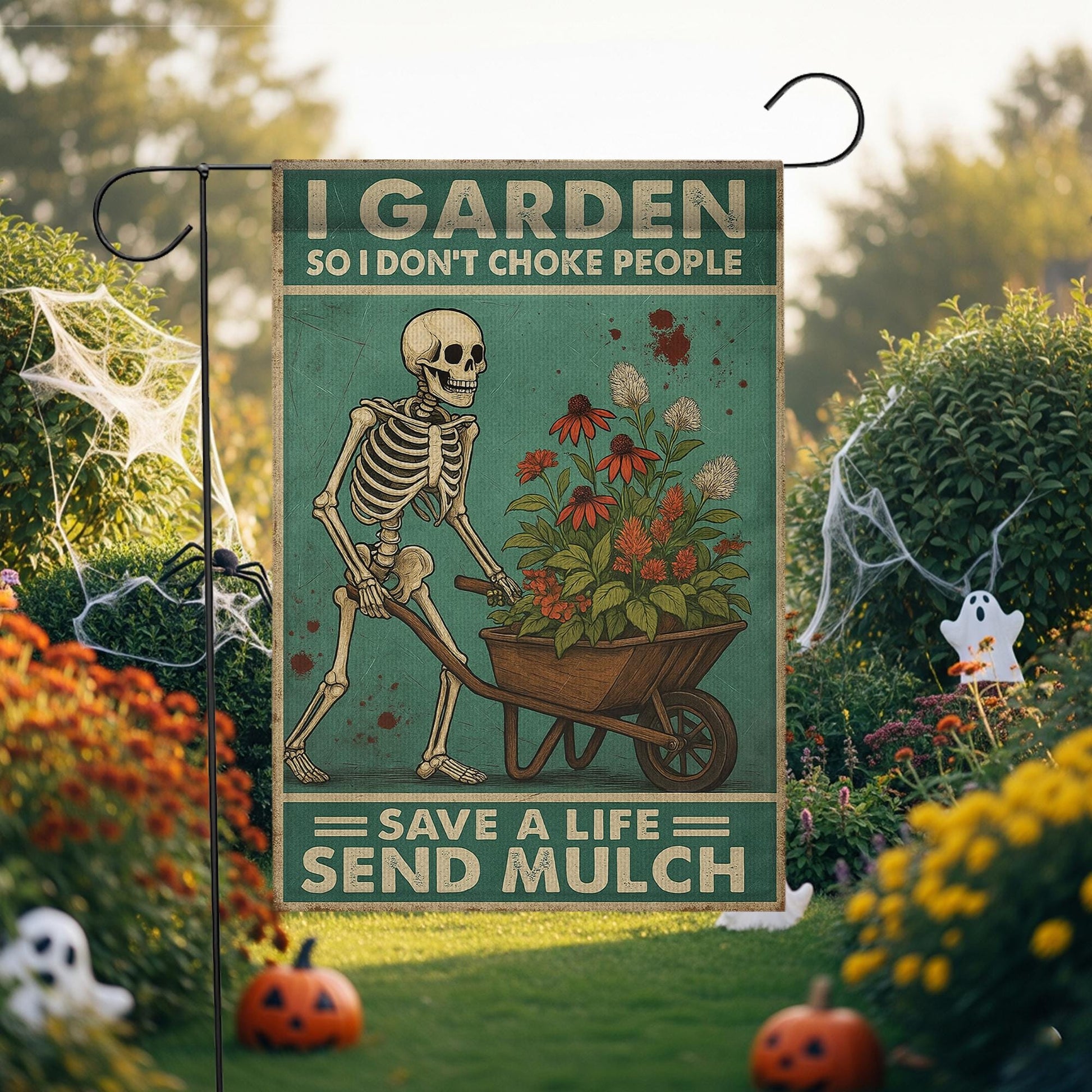 Funny Halloween Gardening Skeleton Flag – “I Garden So I Don’t Choke People – Save a Life Send Mulch” Outdoor Yard Decor