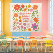 Happiness Blooms From WithinTapestry, Back to School Classroom Decor, Colorful Floral Wall Art Positive Affirmation Poster, Teacher Banner
