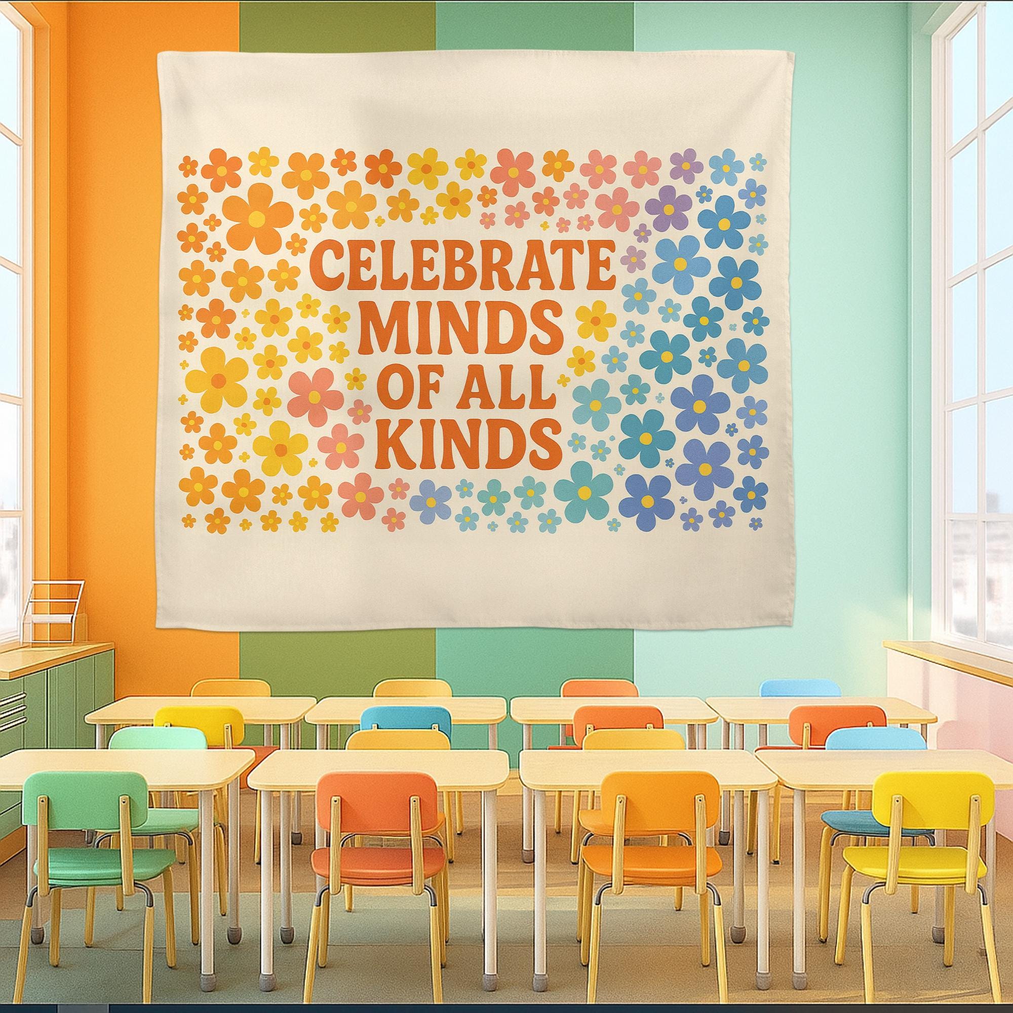 Celebrate Minds of All Kinds Classroom Banner, Neurodiversity Wall Decor, Inclusive Teacher Tapestry, Mental Health Poster