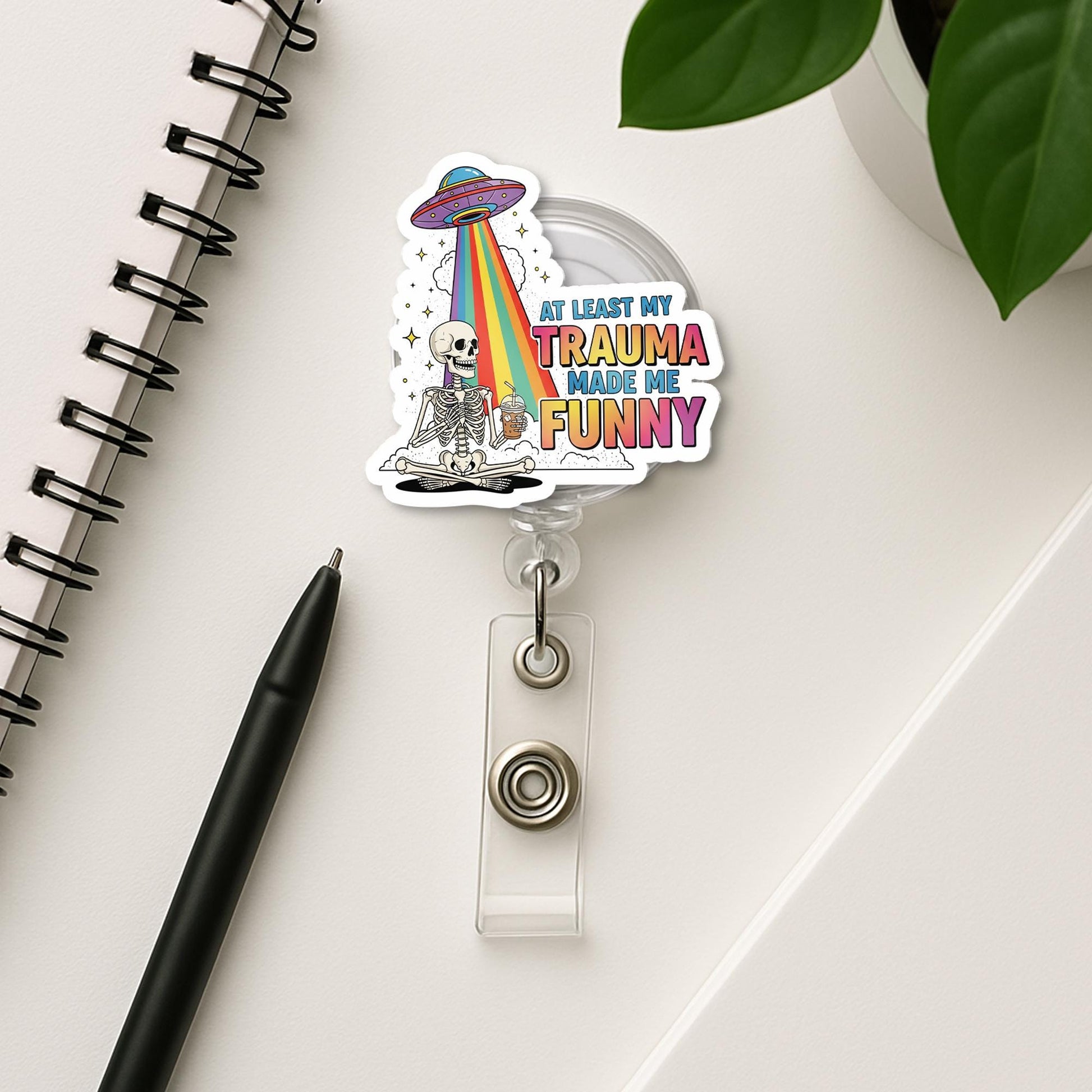 Funny Skeleton Badge Reel | At Least My Trauma Made Me Funny | UFO Rainbow ID Holder for Nurses, Teachers, Coworkers, Mental Health Humor