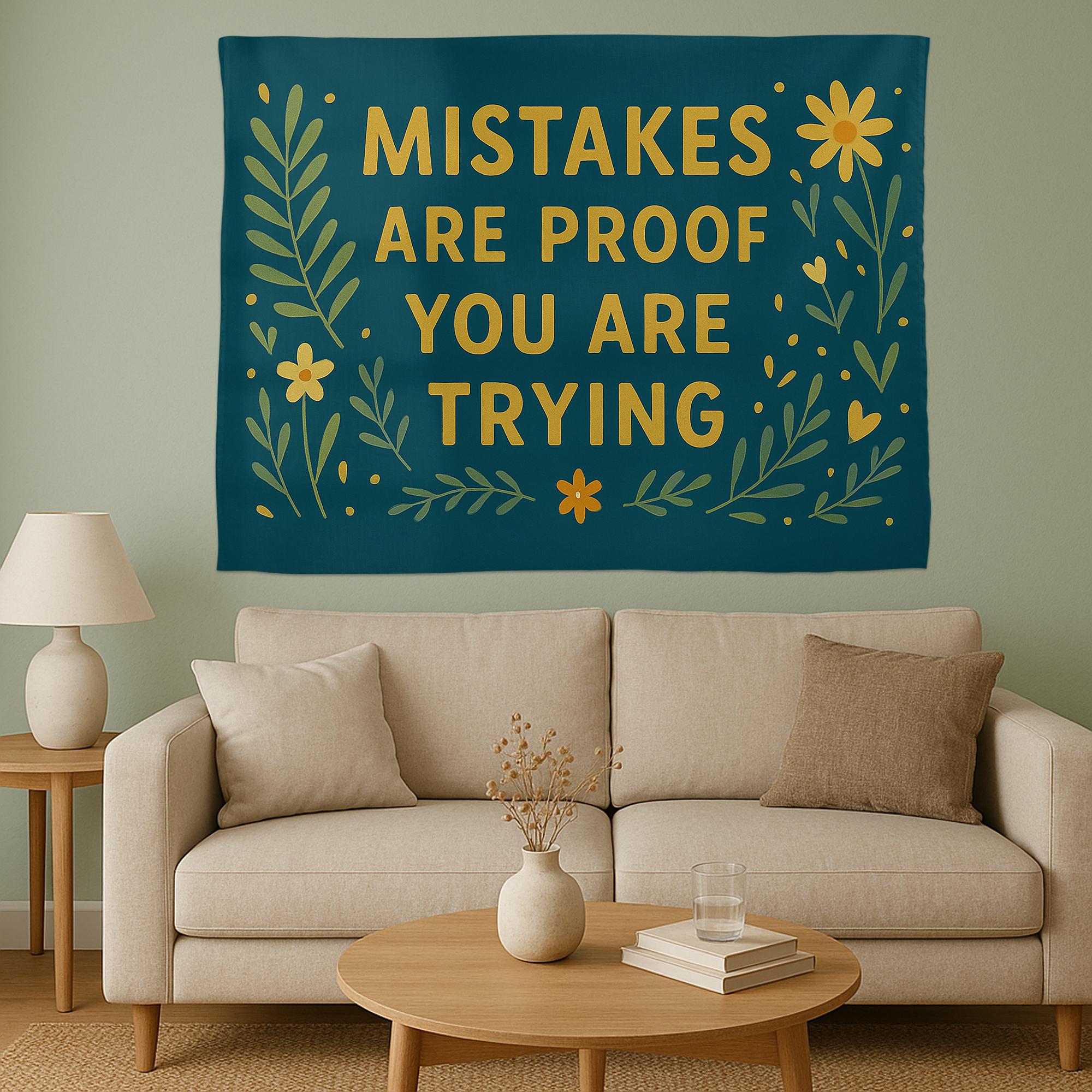 Inspirational Quote Tapestry – “Mistakes Are Proof You Are Trying” Wall Hanging – Positive Classroom or Dorm Decor with Floral Design