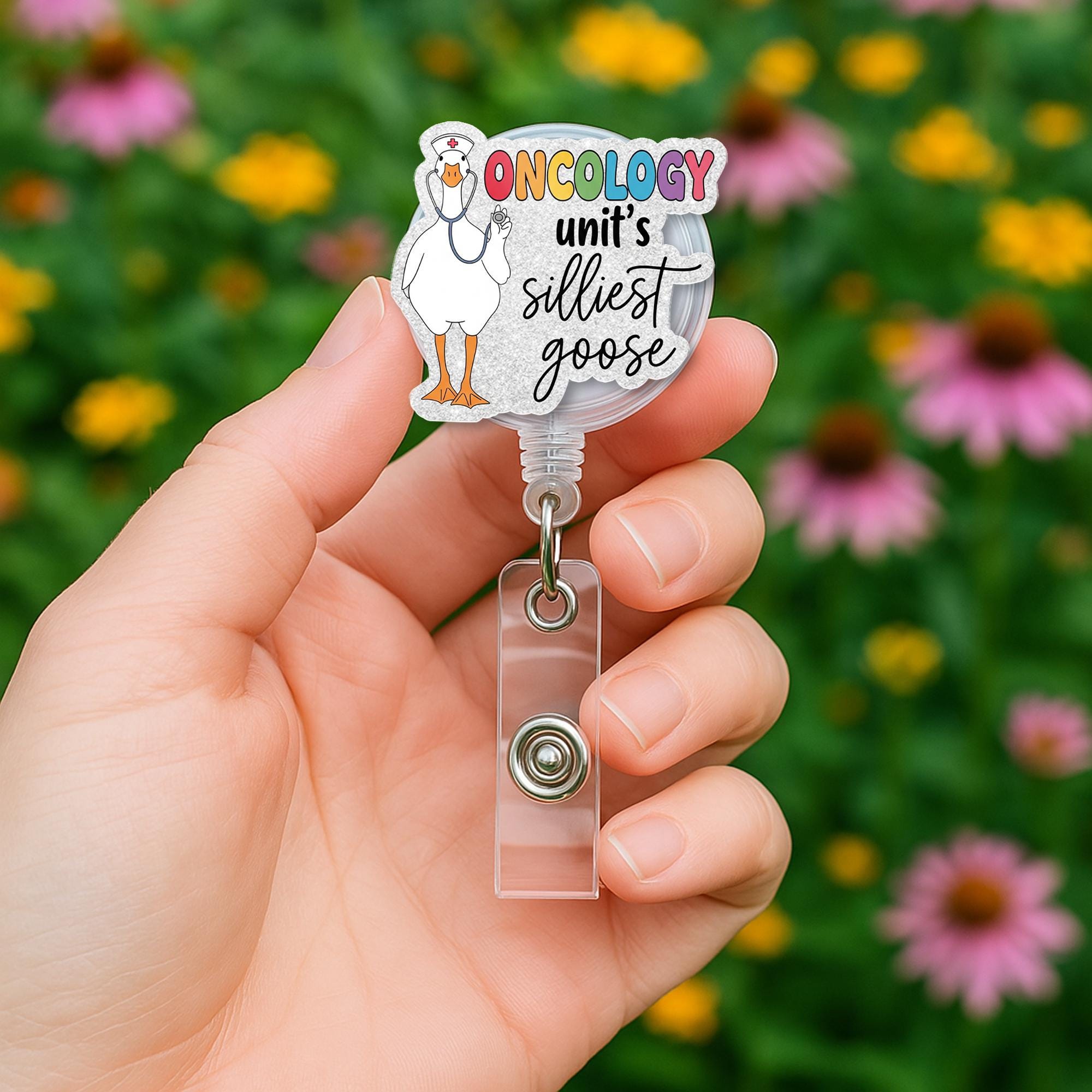 Oncology Unit Silliest Goose Badge Reel | Funny Nurse ID Holder | Cancer Ward Gift for RN | Silly Goose Name Tag Clip for Medical Staff