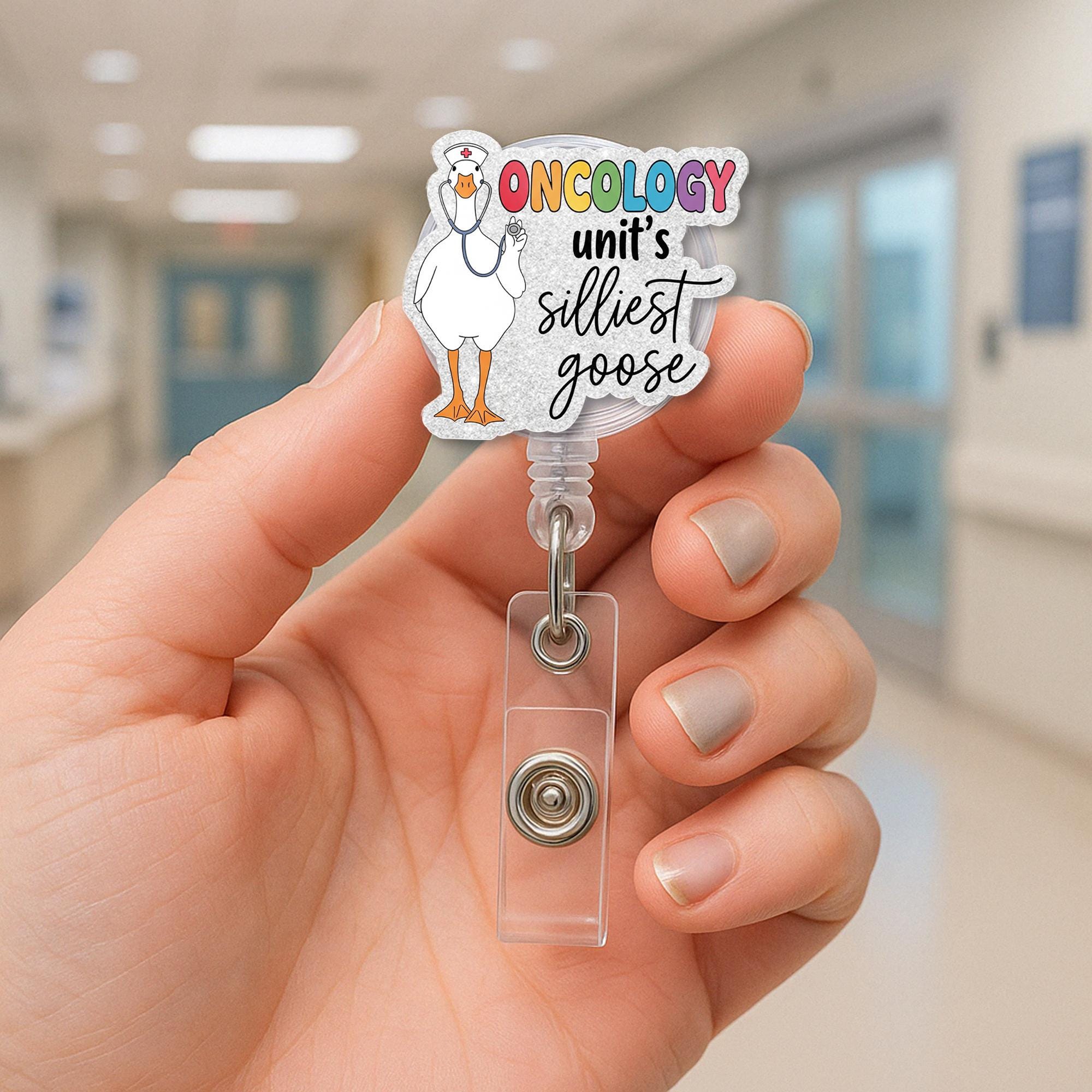 Oncology Unit Silliest Goose Badge Reel | Funny Nurse ID Holder | Cancer Ward Gift for RN | Silly Goose Name Tag Clip for Medical Staff